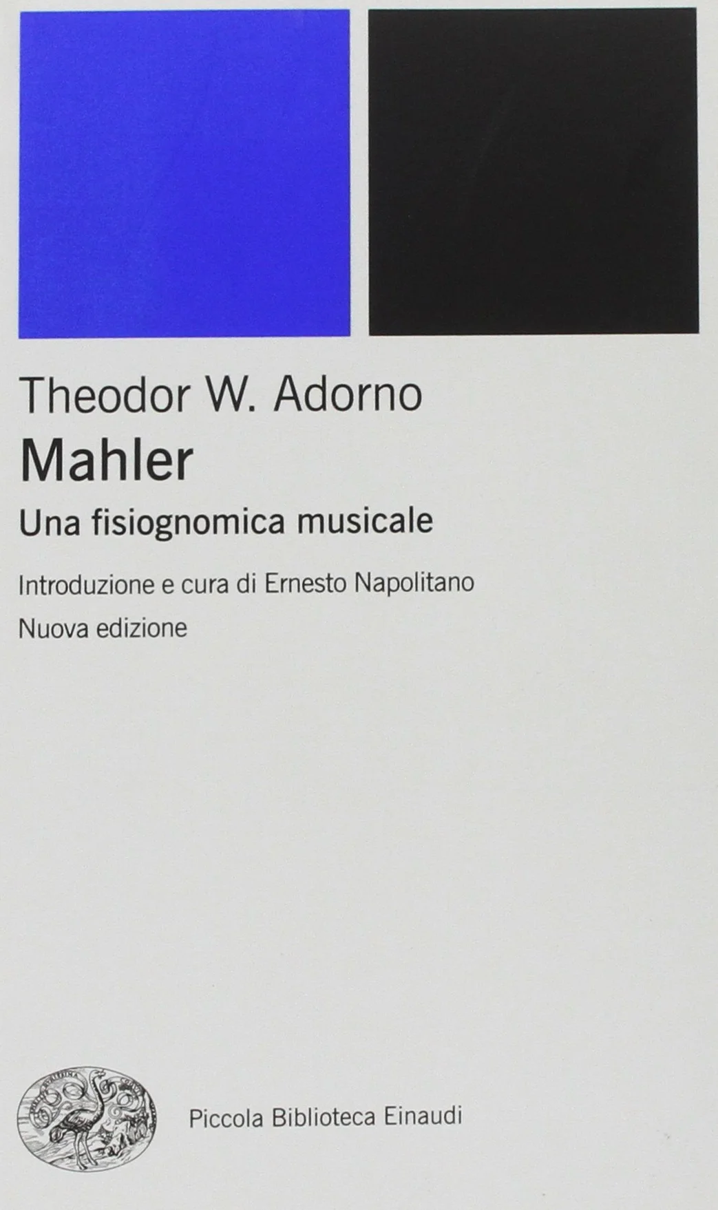 Mahler. Una fisiognomica musicale