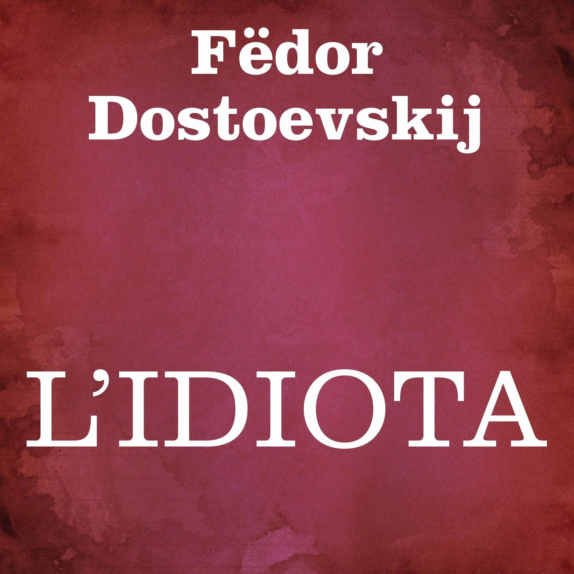 L'idiota