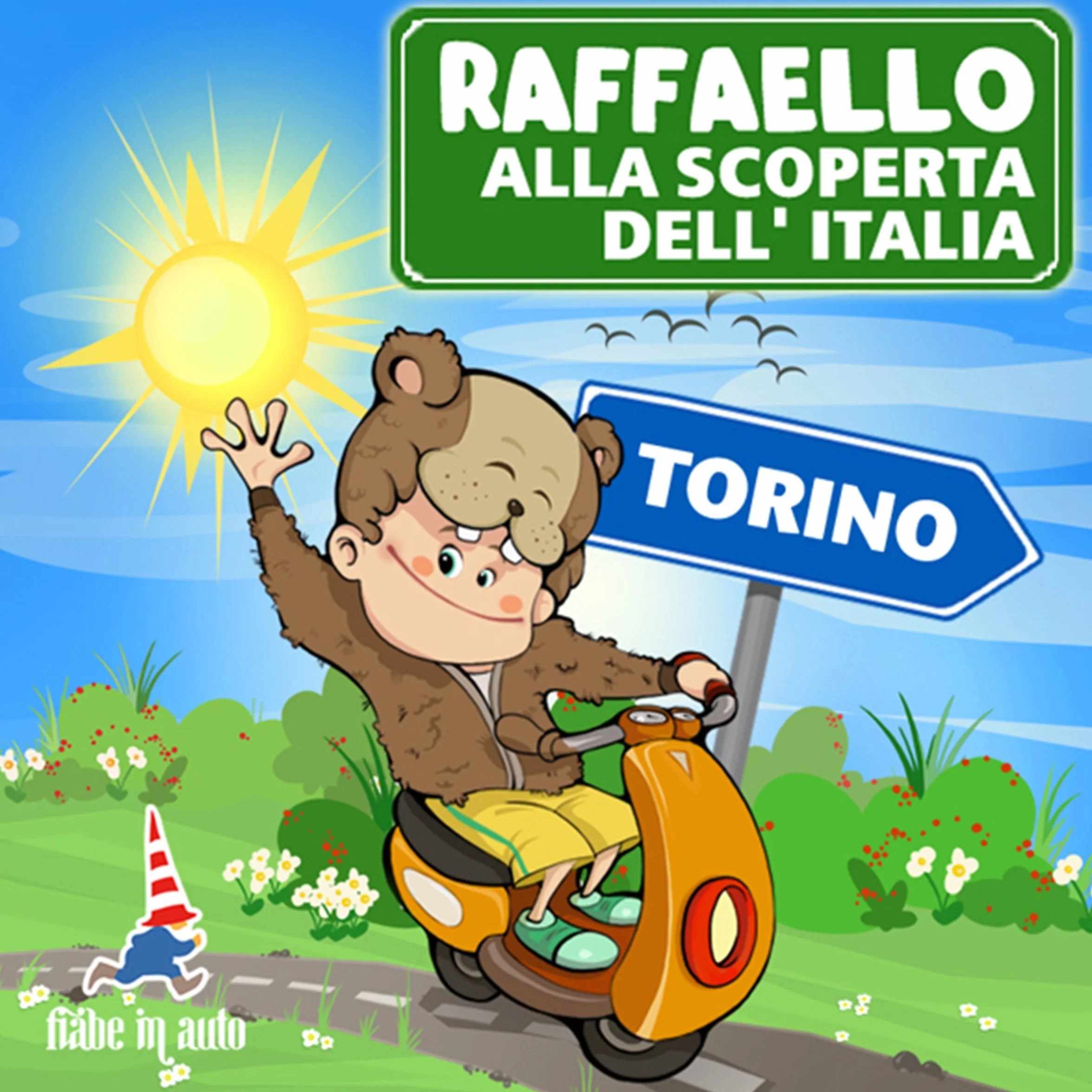 Raffaello alla scoperta dell'Italia - Torino. Un viaggio in mongolfiera su Torino