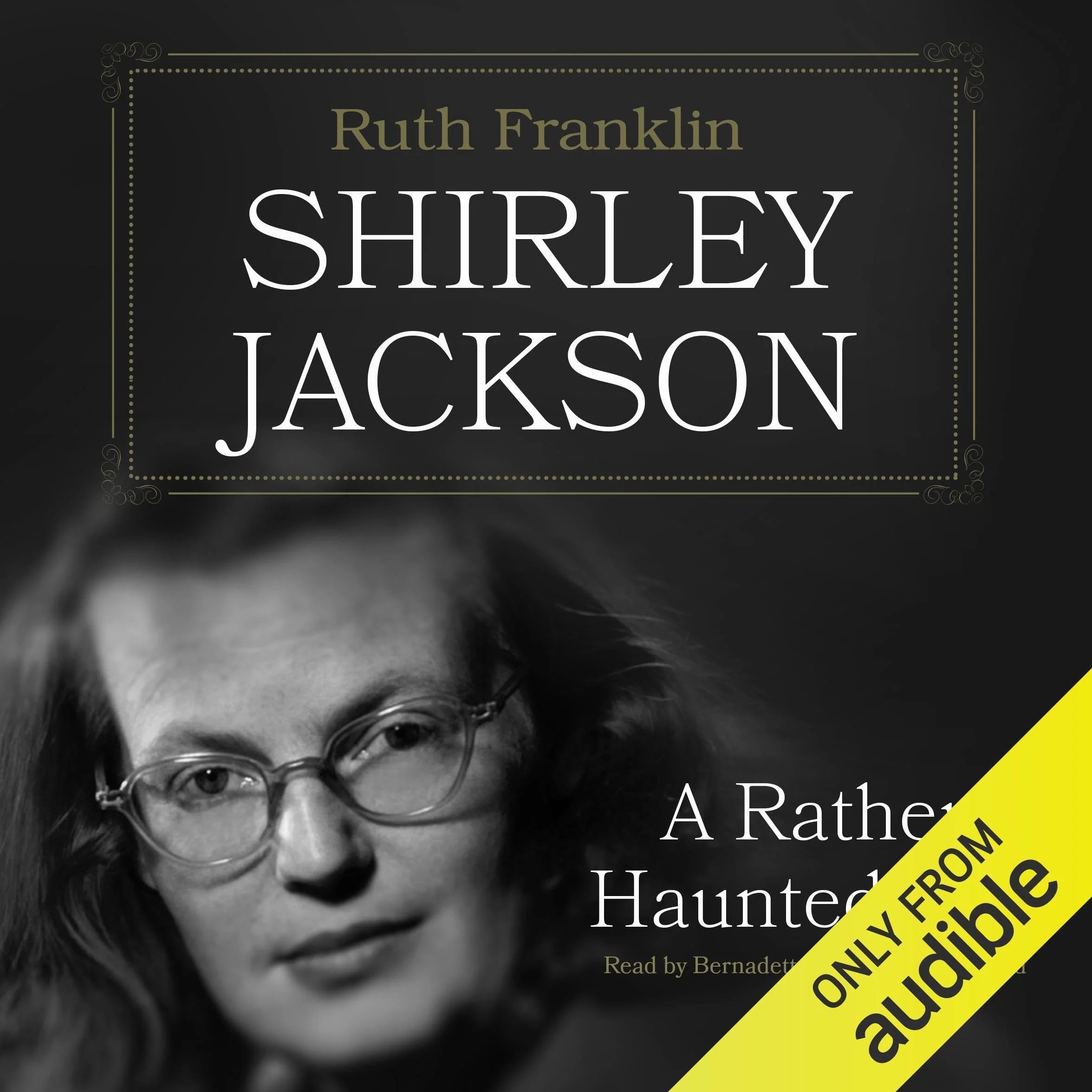 Shirley Jackson: A Rather Haunted Life