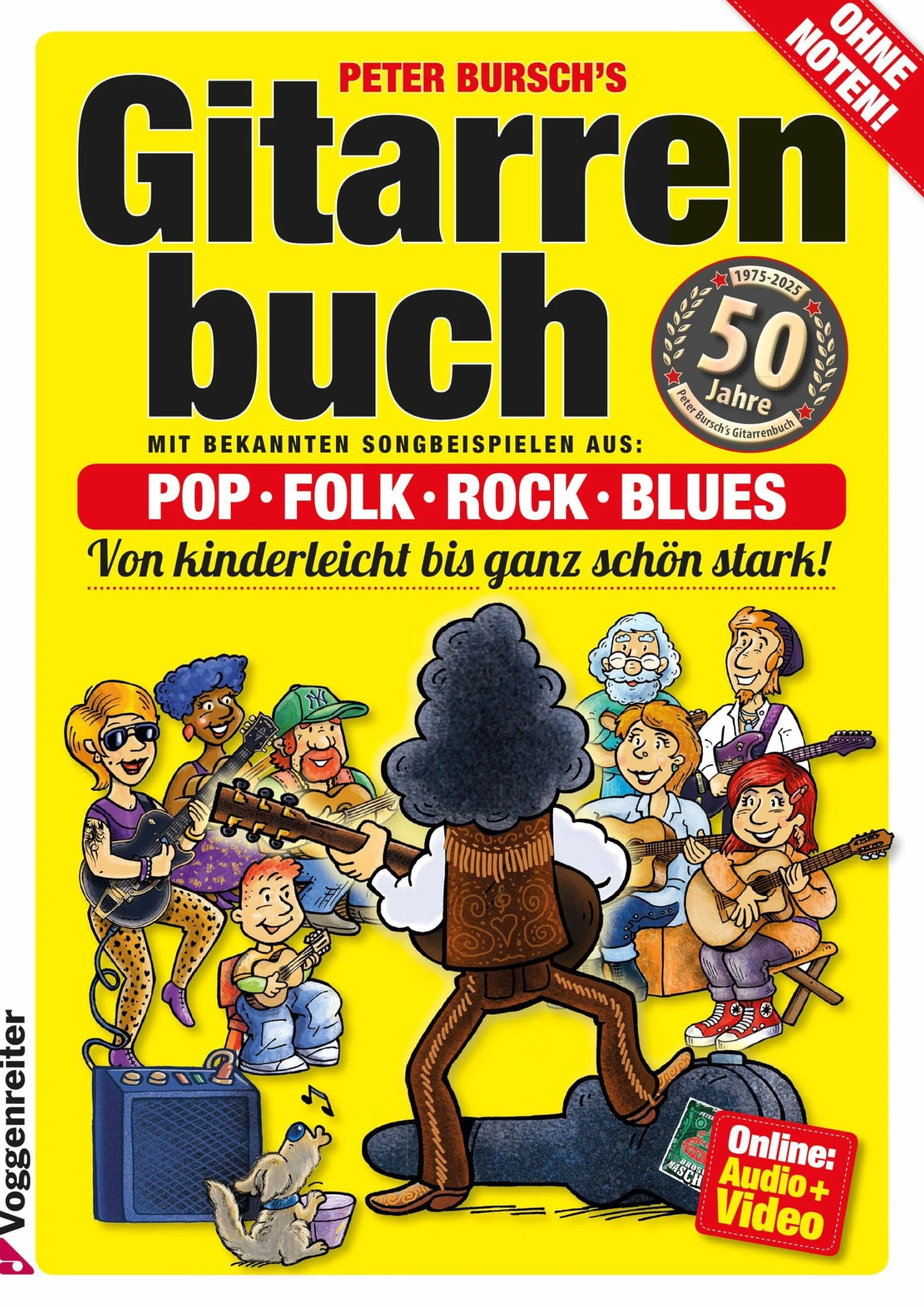 Gitarrenbuch, Bd.1, Mit bekannten Liedbeispielen aus Pop, Folk, Rock & Blues von kinderleicht bis ganz schön stark: Das populärste ... ganz schön ... ganz schön stark. Pop, Folk, Rock und Blues