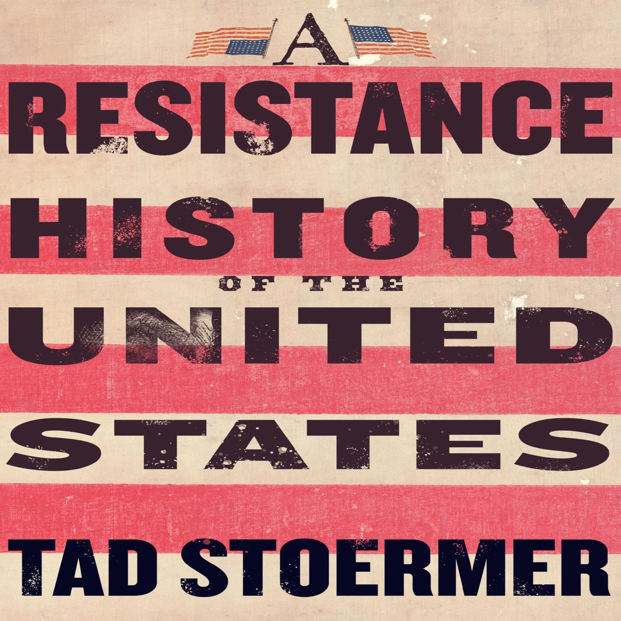 A Resistance History of the United States