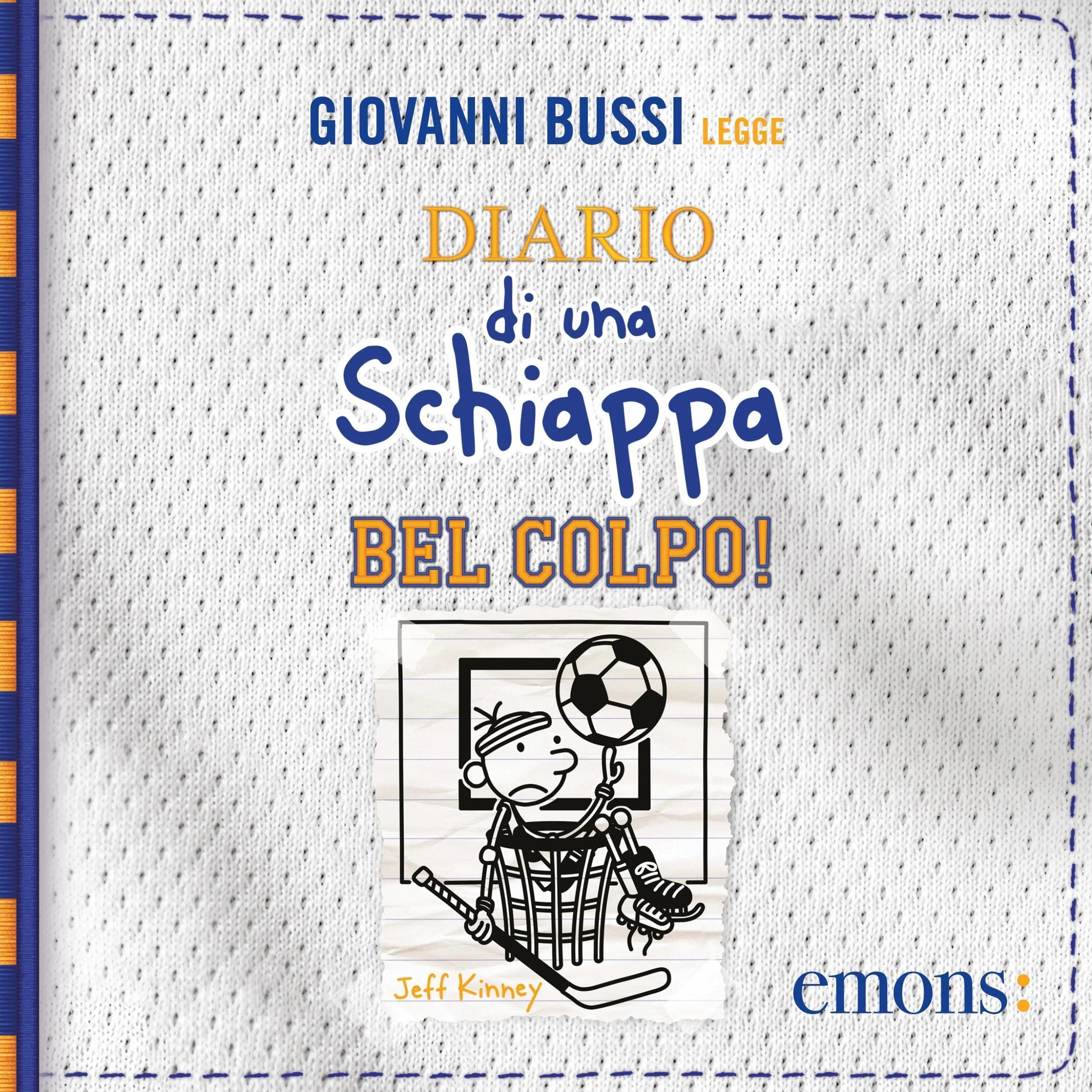 Bel colpo!: Diario di una schiappa 16