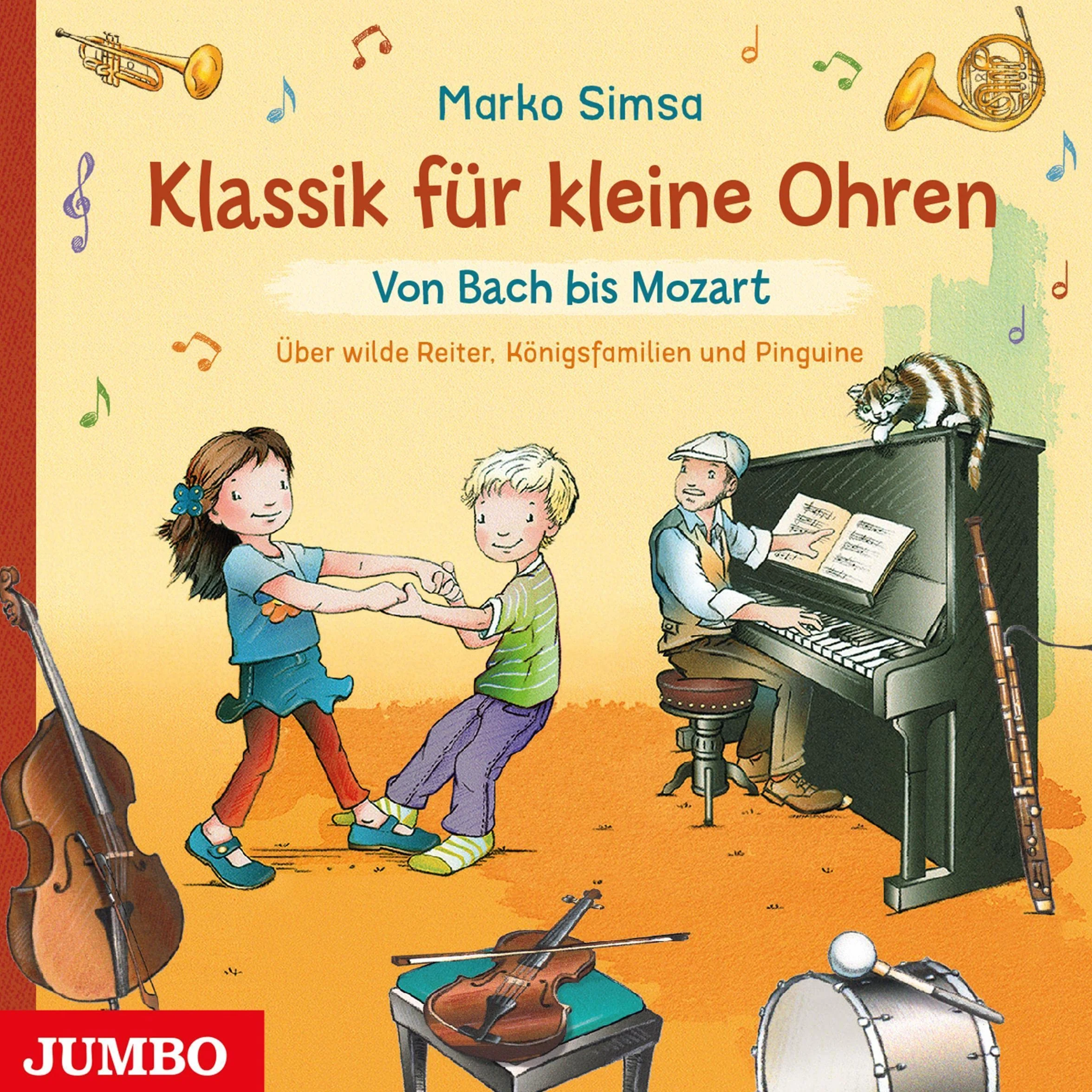 Von Bach bis Mozart: Klassik für kleine Ohren