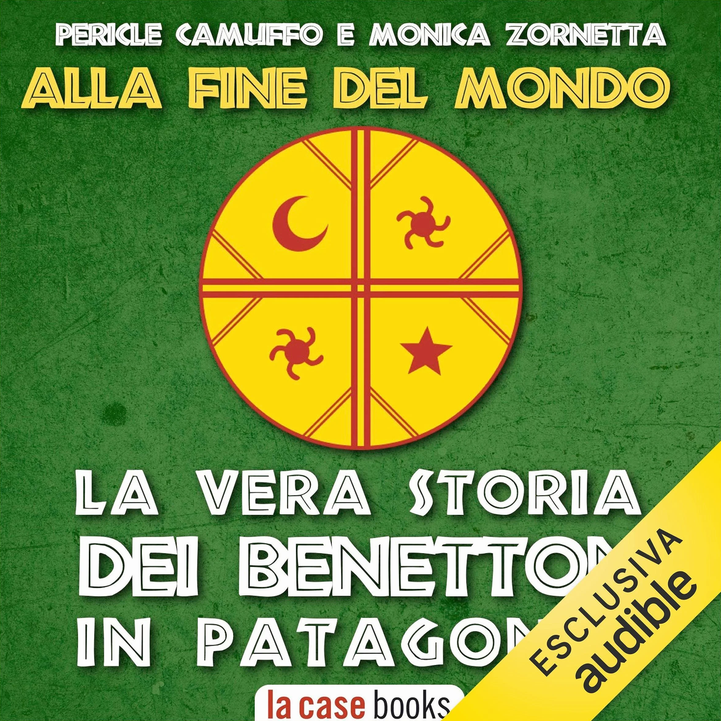 Alla fine del mondo: La vera storia dei Benetton in Patagonia
