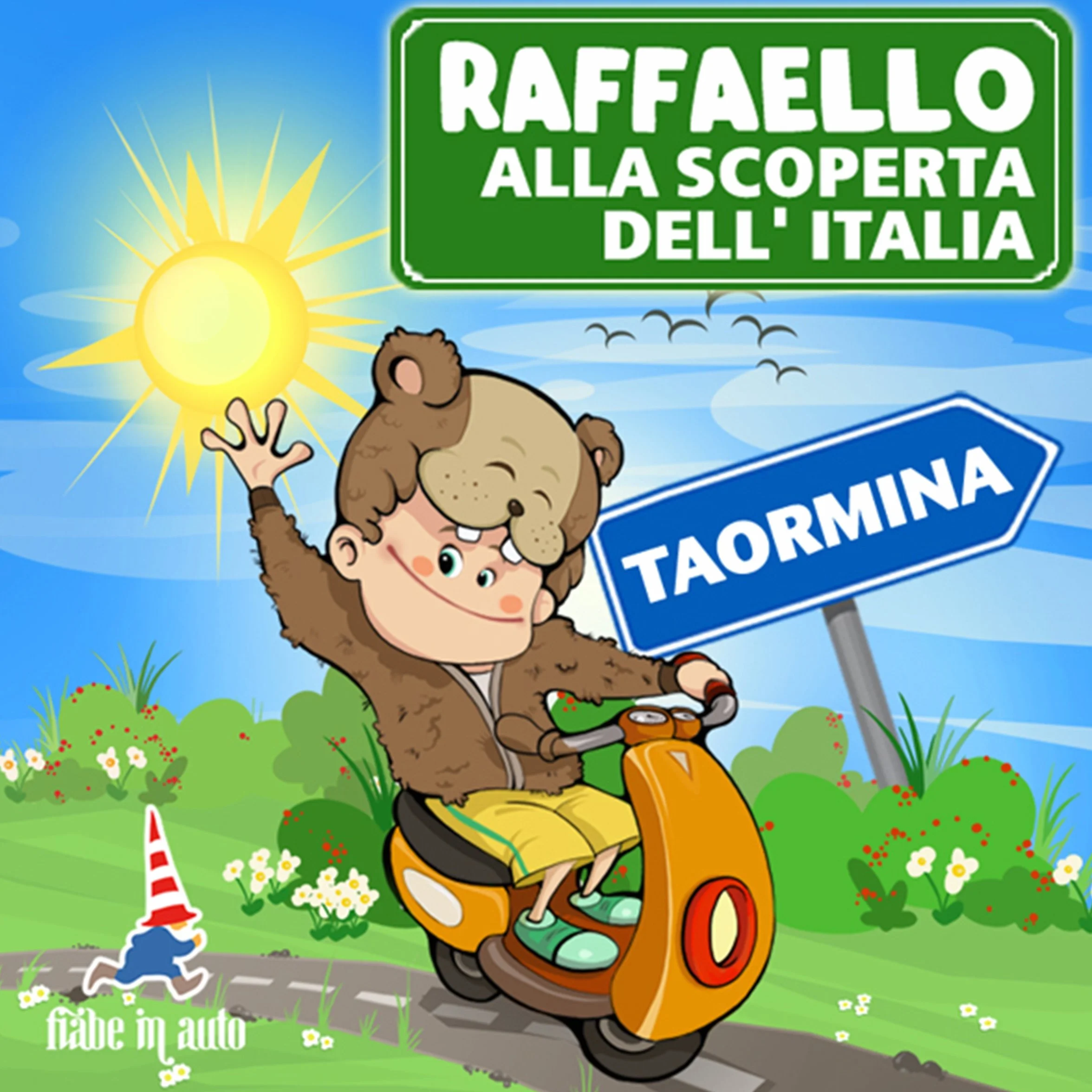 Raffaello alla scoperta dell'Italia -Taormina. La strega dell'Etna