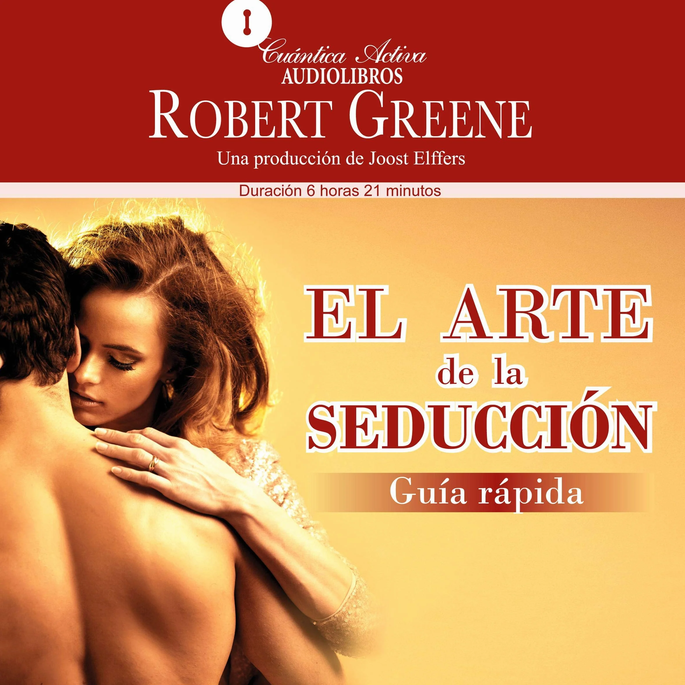 El arte de la seducción, Guía rápida [The Art of Seduction, Quick Guide]