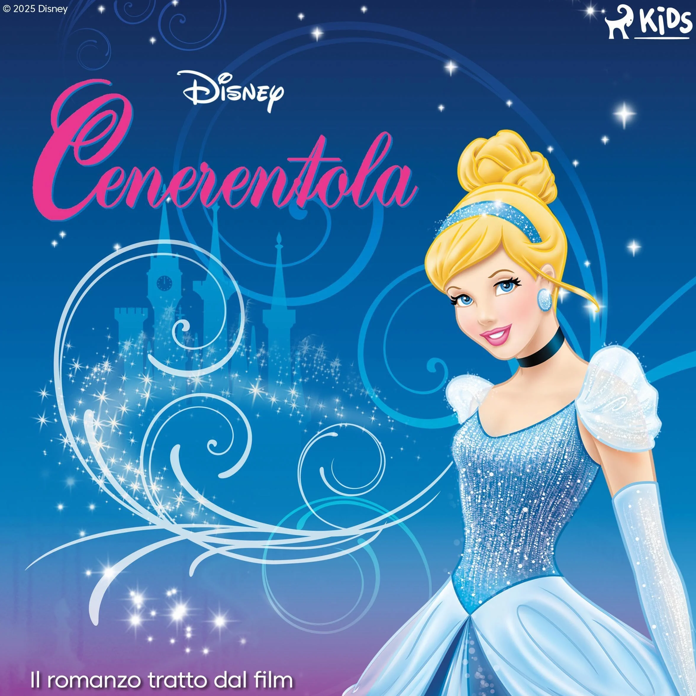 Disney Cenerentola: Il romanzo tratto dal film