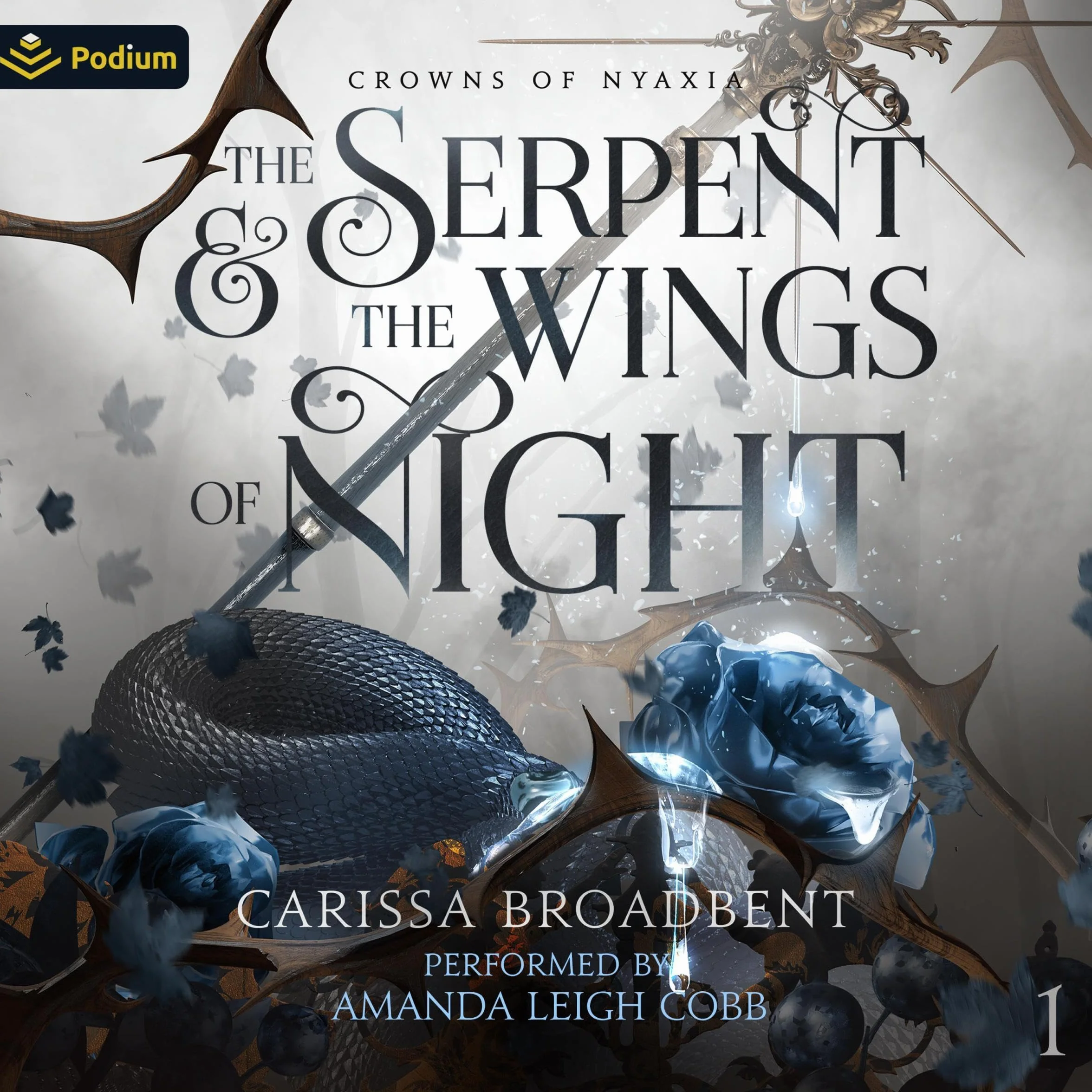 The Serpent and the Wings of Night: Crowns of Nyaxia, Book 1