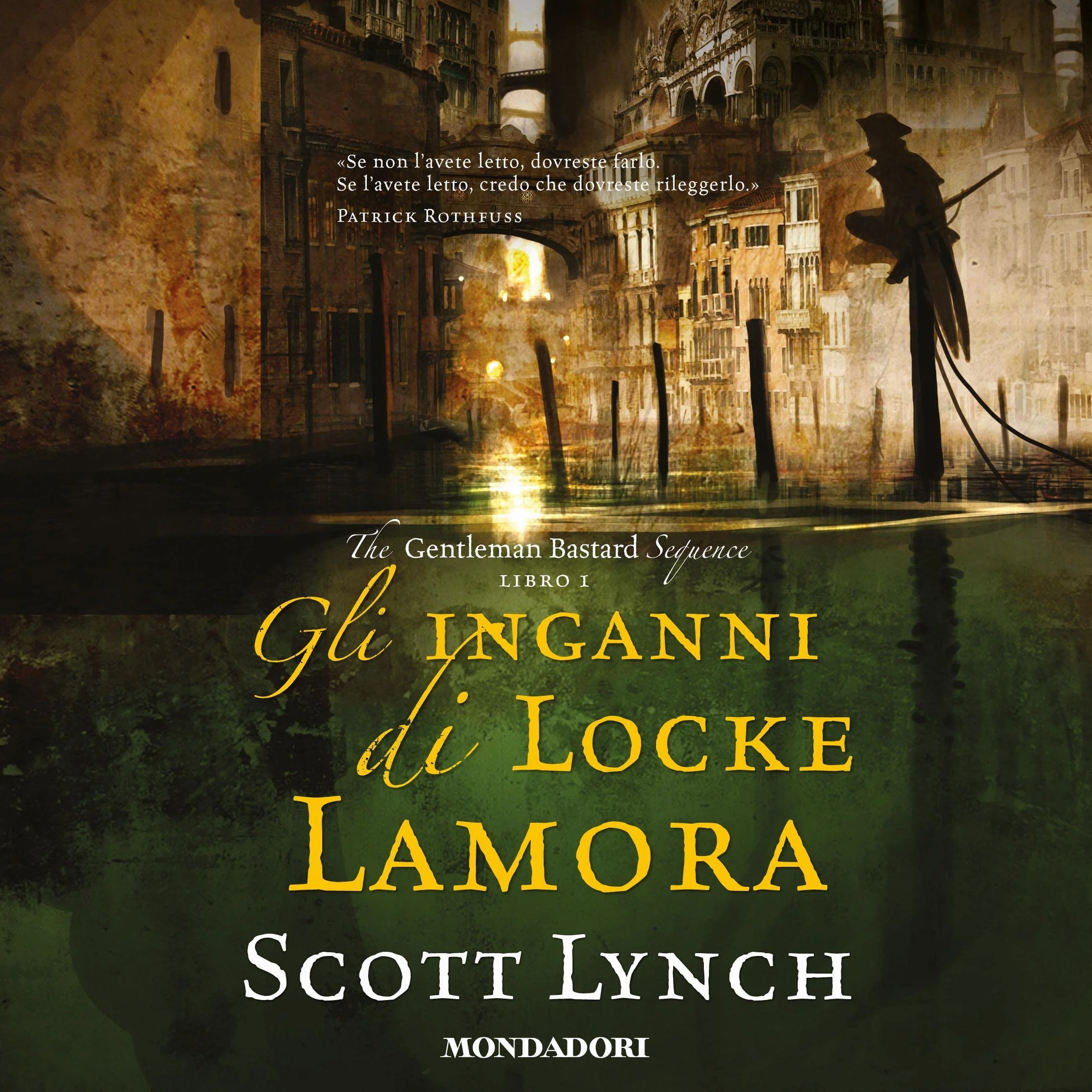 Gli inganni di Locke Lamora: The Gentleman Bastard Sequence 1