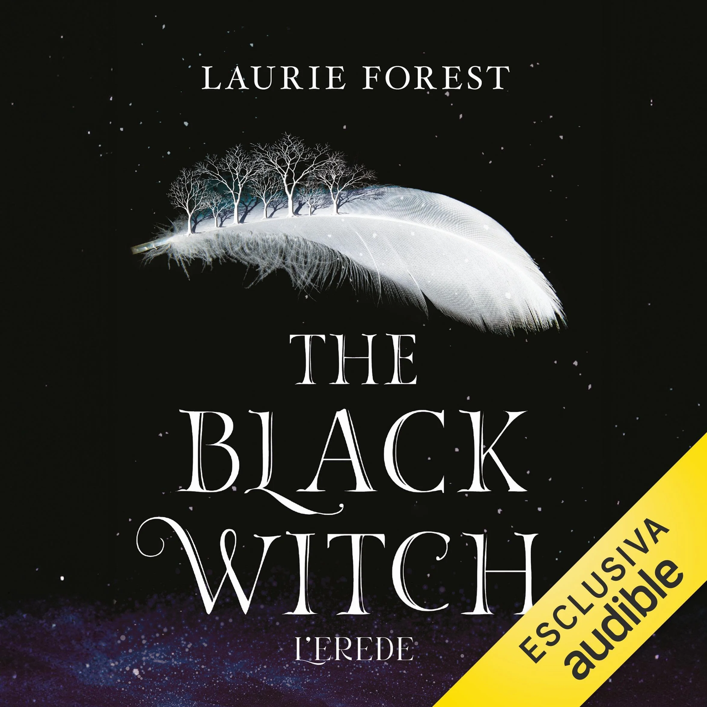 Black Witch. L'erede: The Black Witch Chronicles, Vol. 1