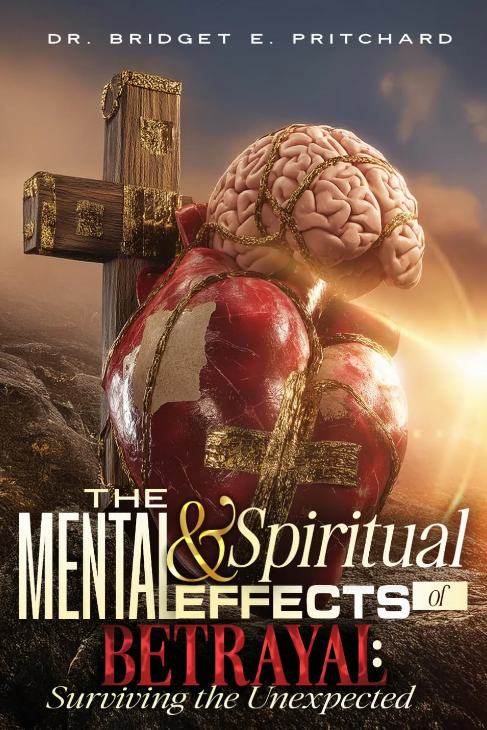 The Mental And Spiritual Effects of Betryal