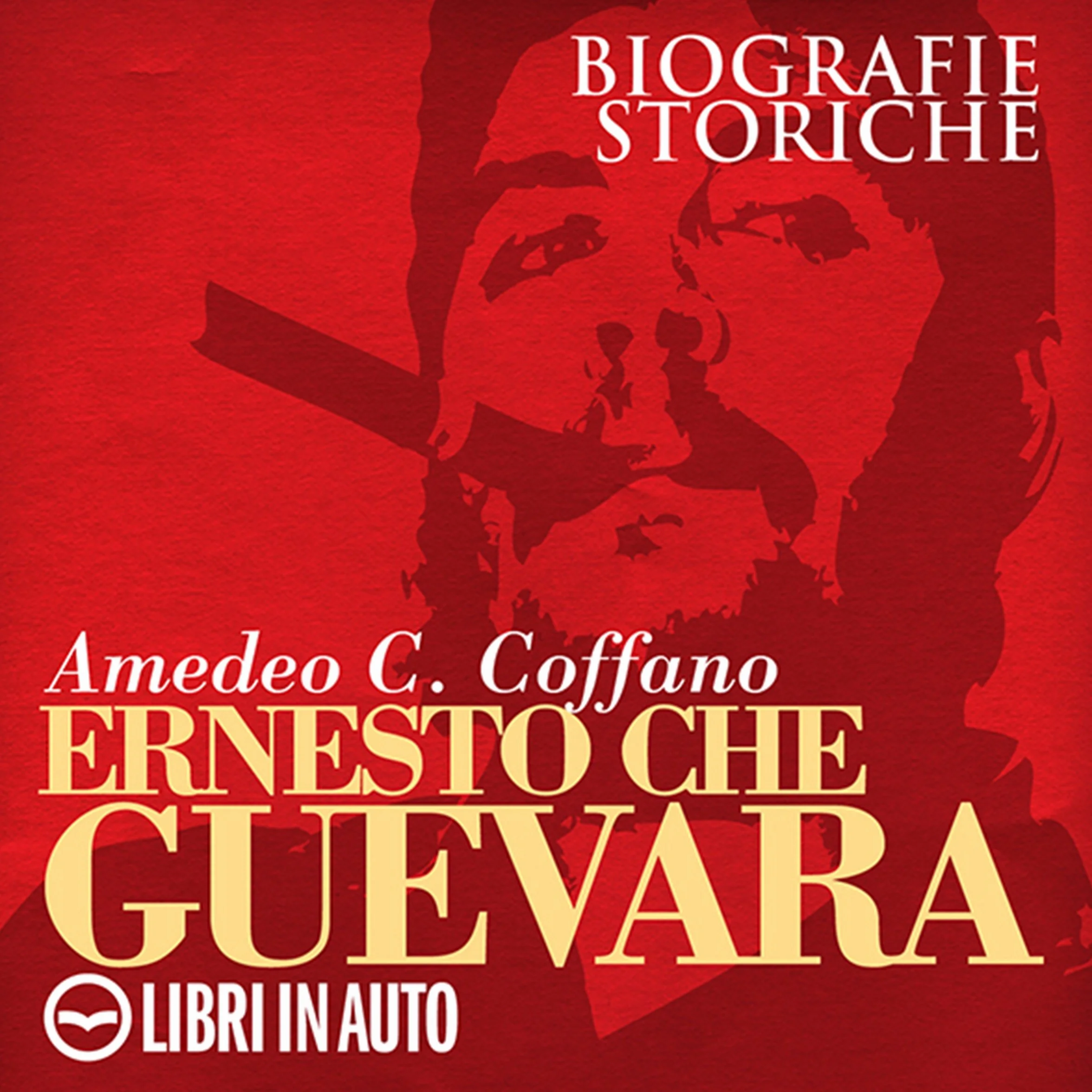 Ernesto Che Guevara: Biografie Storiche