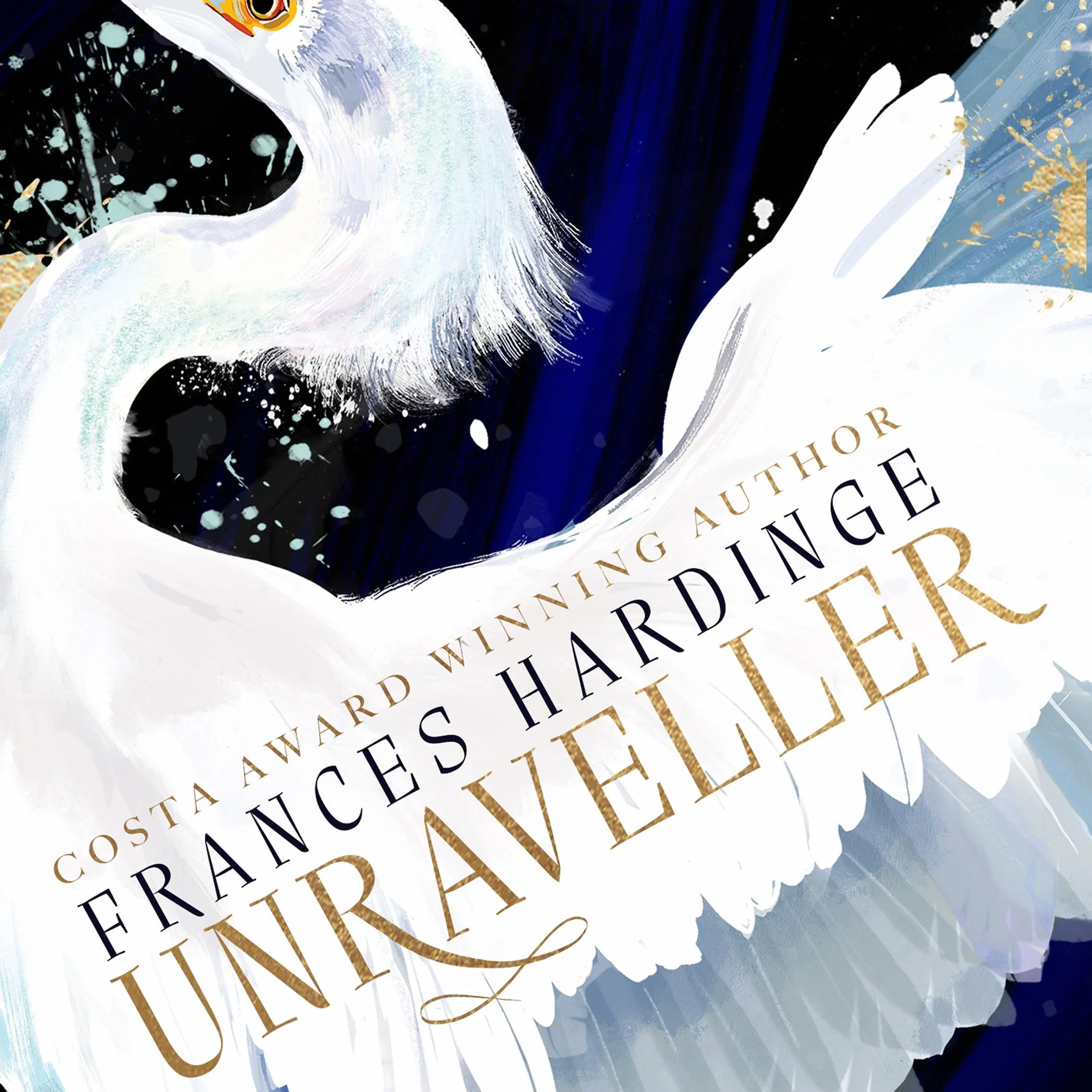 Unraveller: The must-read fantasy from Costa-Award winning author Frances Hardinge