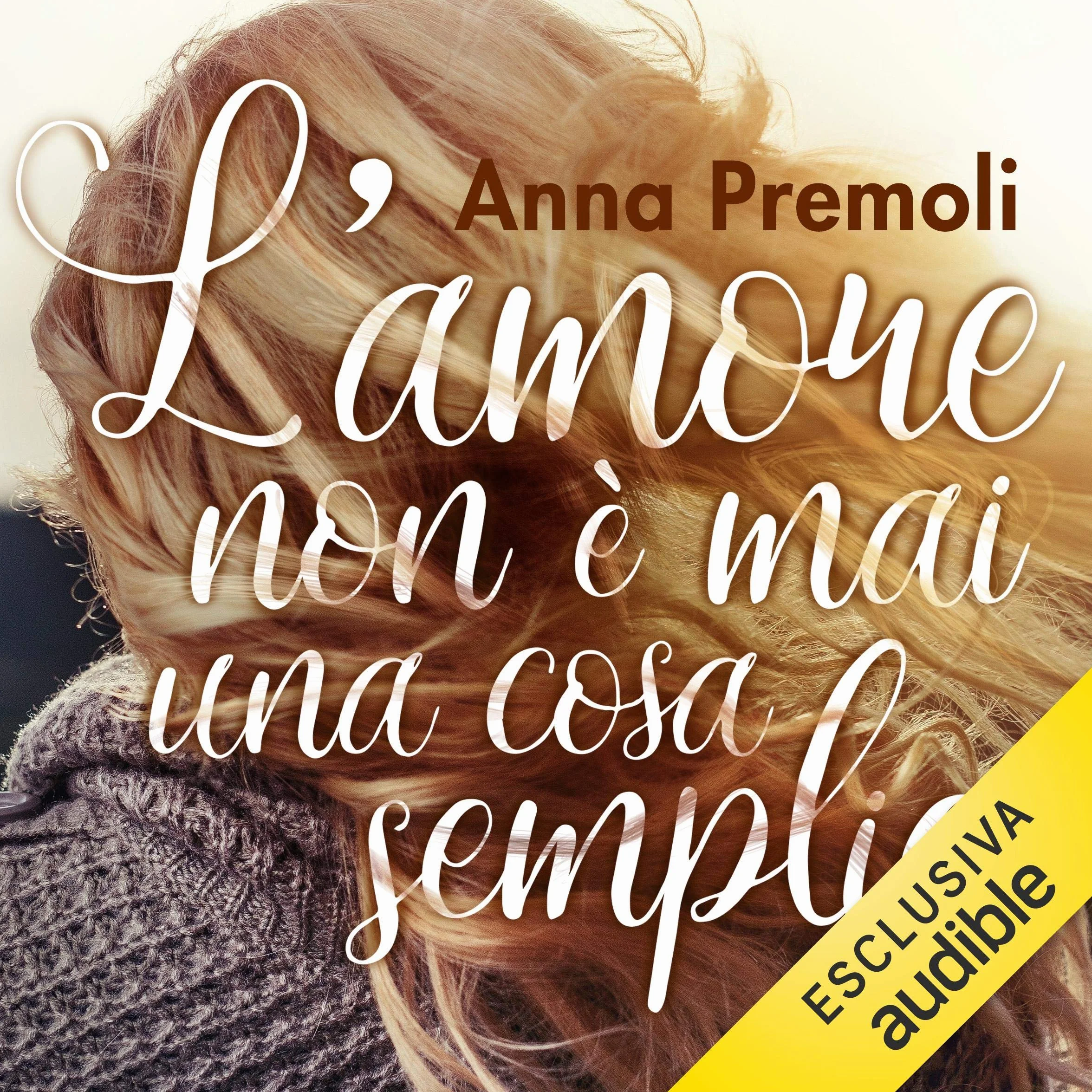 L'amore non è mai una cosa semplice