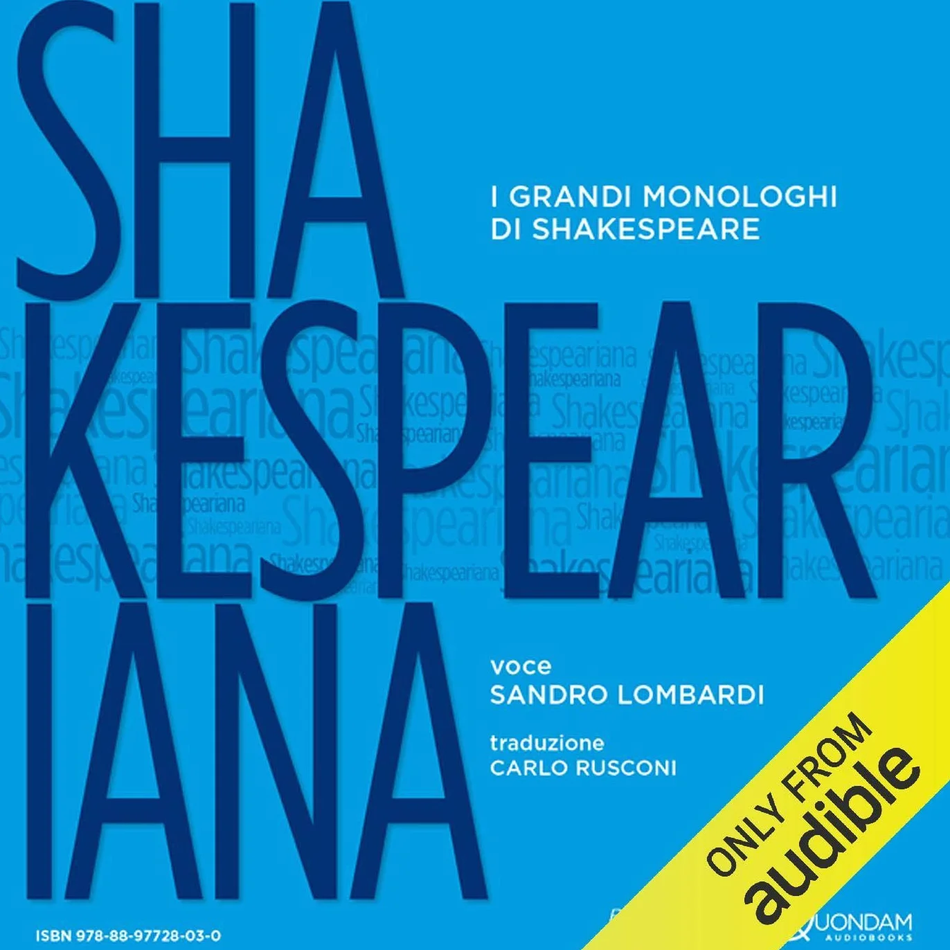 Shakespeariana: I grandi monologhi di Shakespeare [The Great Monologues of Shakespeare]