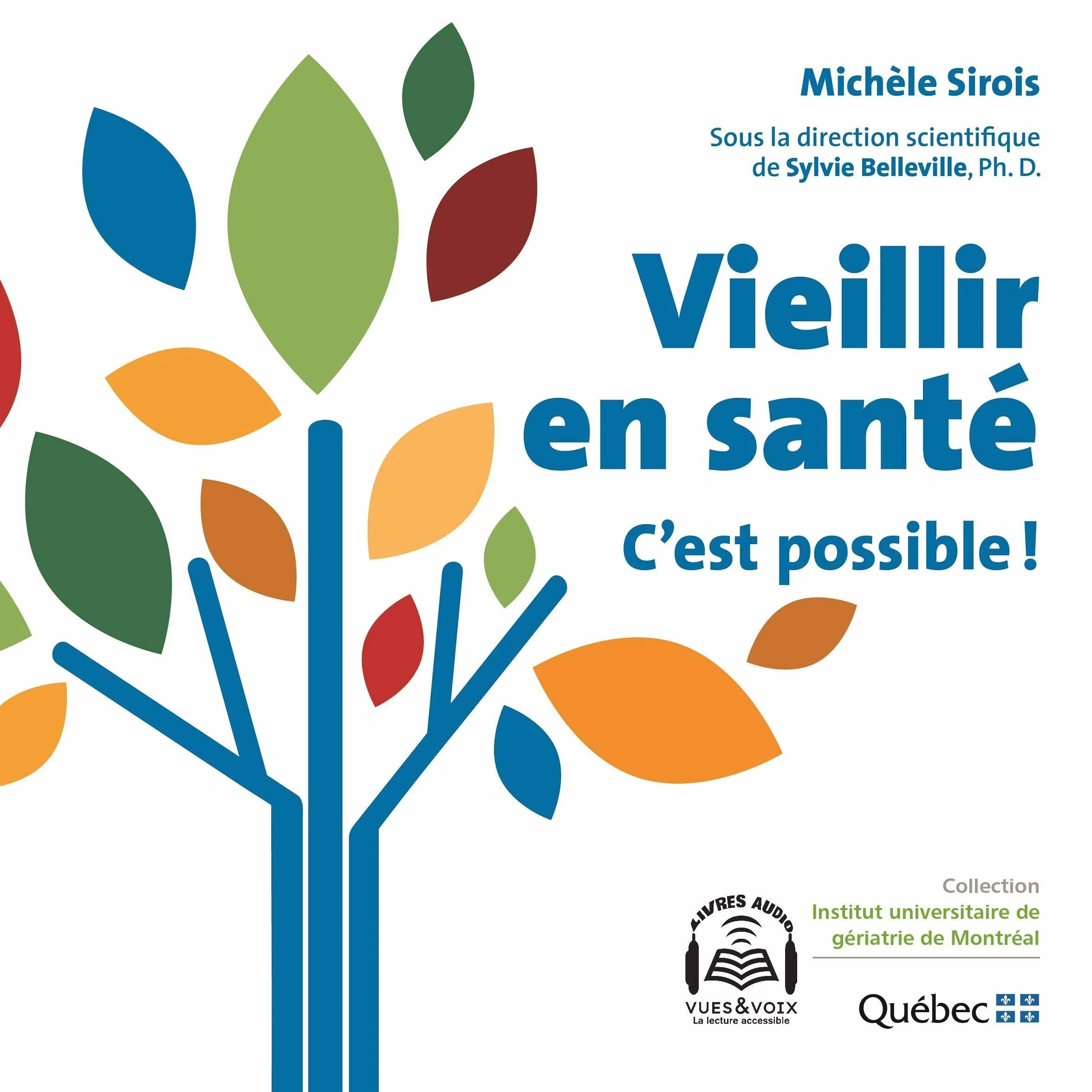 Vieillir en santé: c'est possible [Aging in Health: It's Possible]