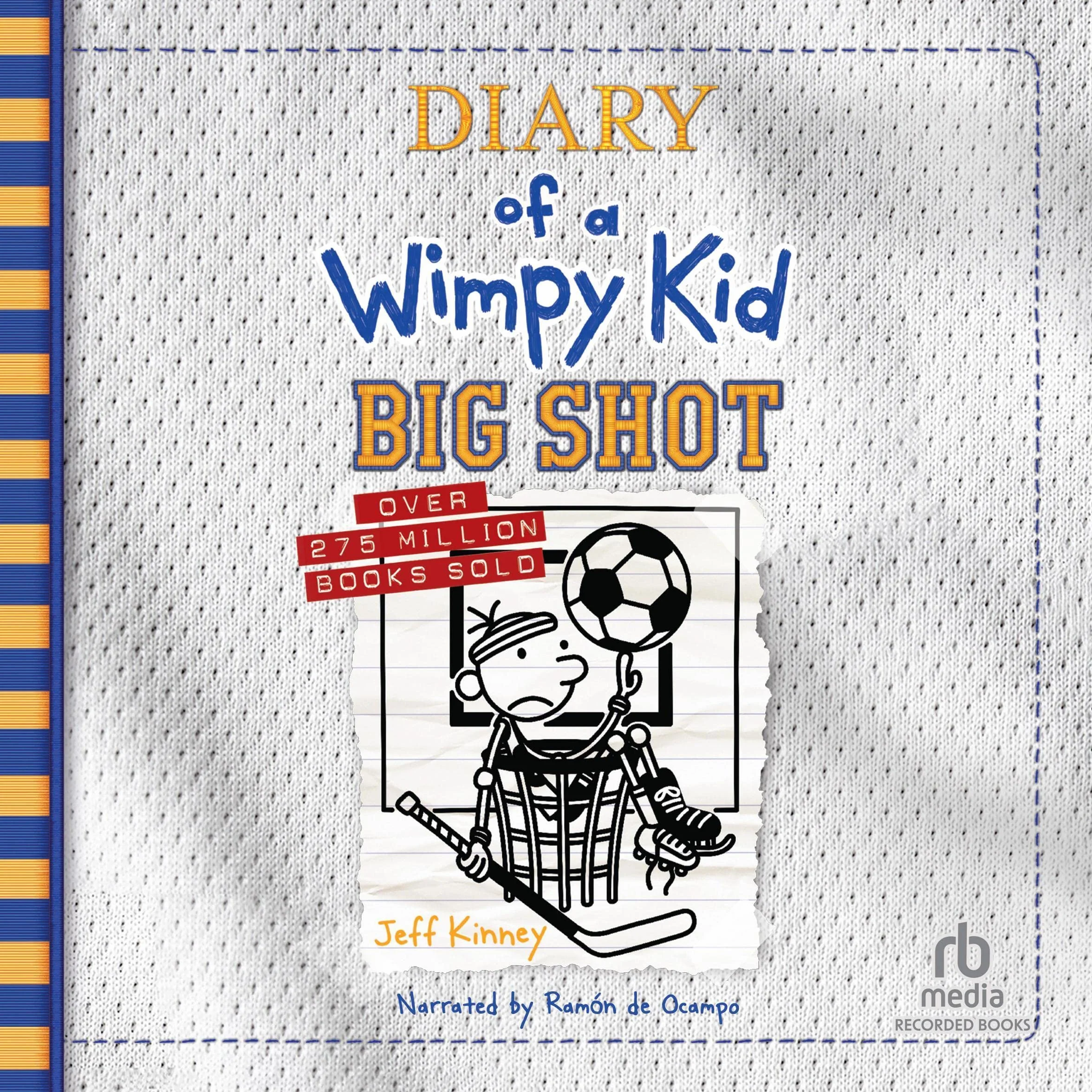 Diary of a Wimpy Kid: Big Shot: A hilariously hopeless season of sports fails and underdog dreams from the #1 international bestselling Diary of a Wimpy Kid series