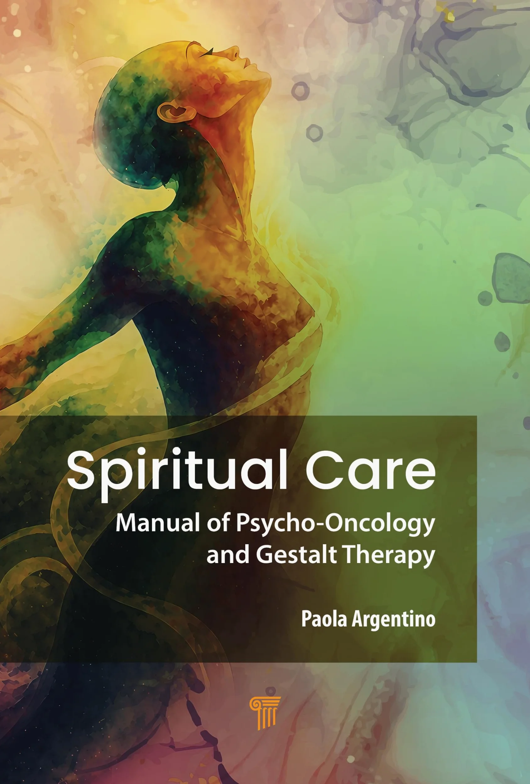 Spiritual Care: Manual of Psycho-Oncology and Gestalt Therapy