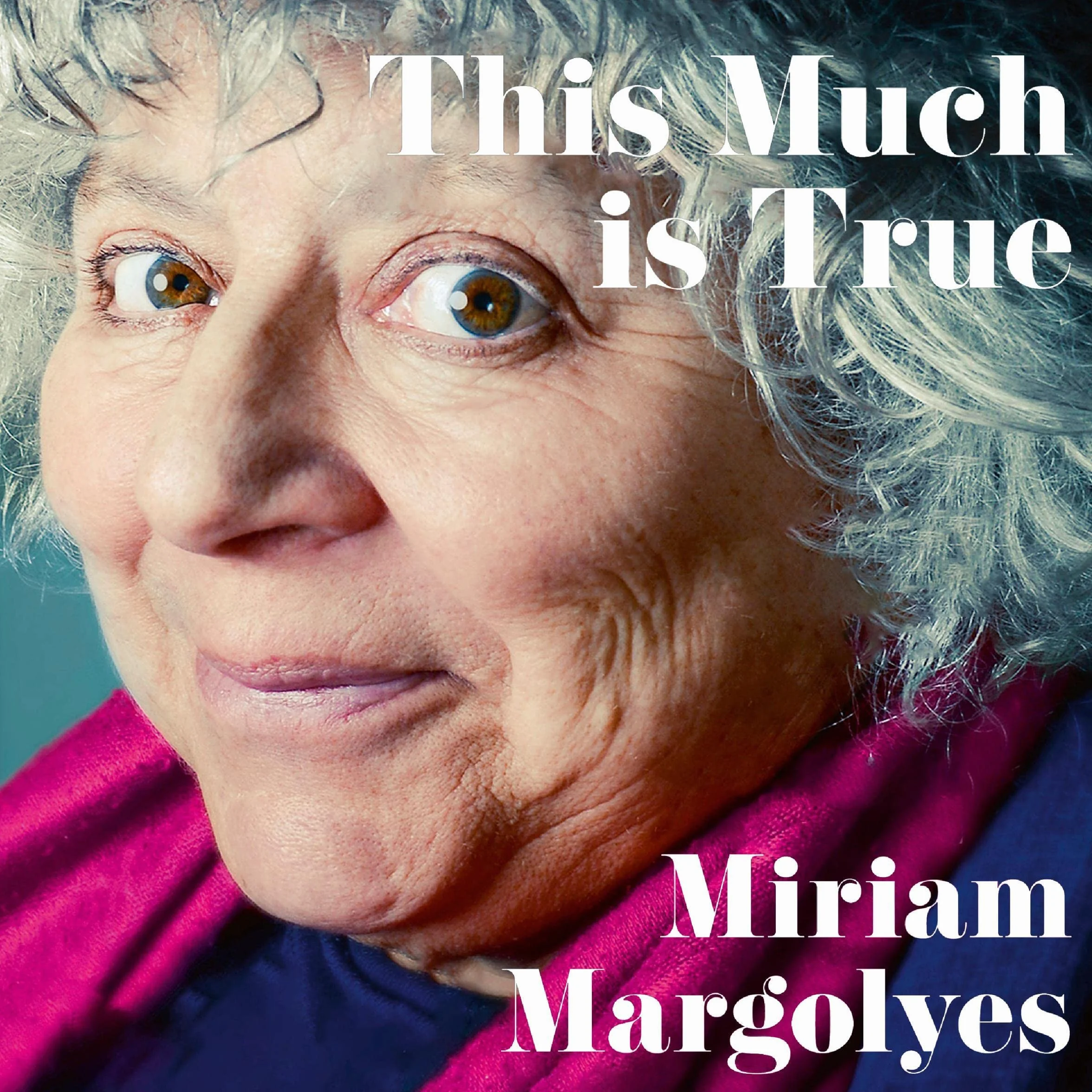 This Much Is True: Memoir with Eye-Popping, Hilarious and Candid Stories
