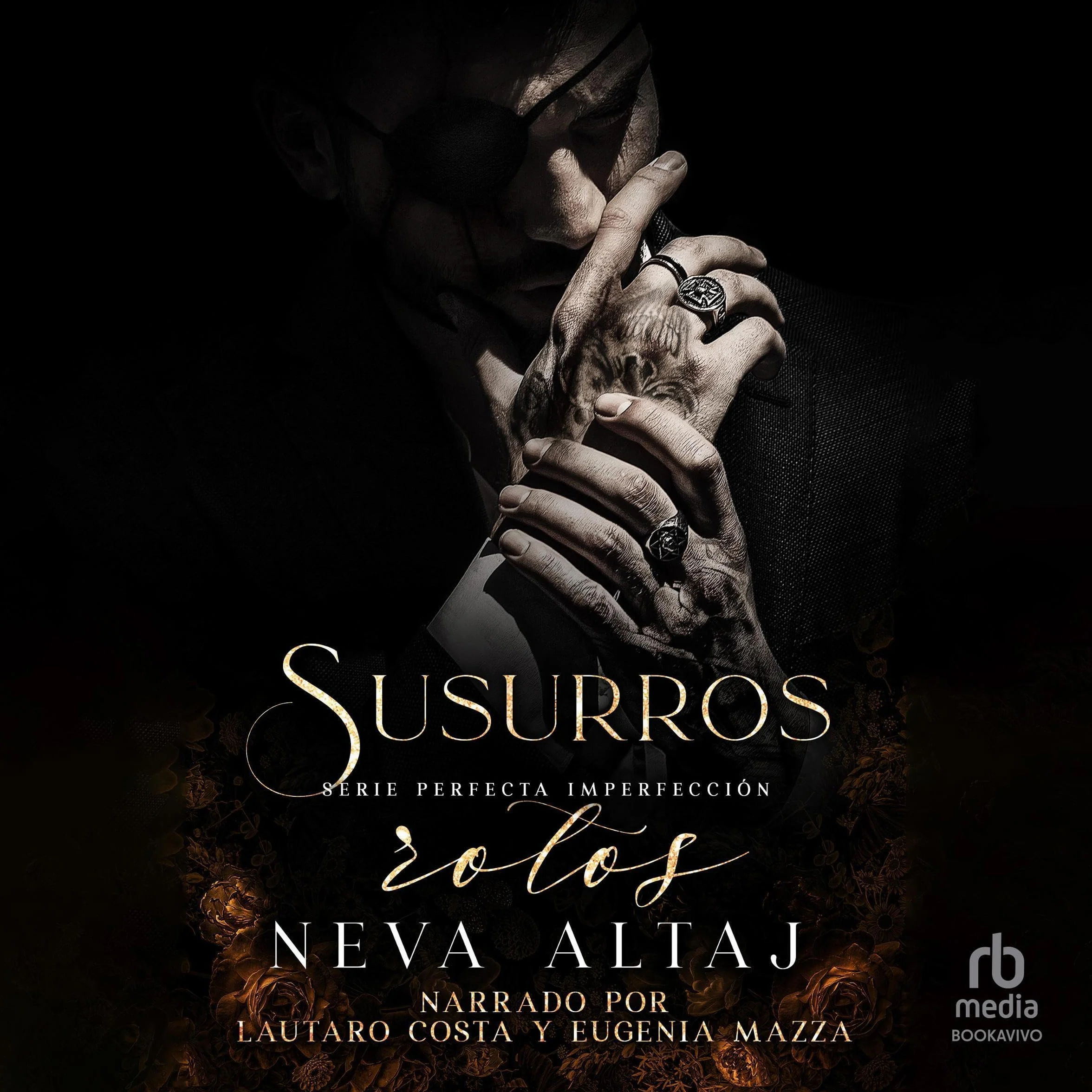 Susurros Rotos [Broken Whispers]: Serie Perfecta Imperfección, Libro 2 [Perfect Imperfection Series, Book 2]