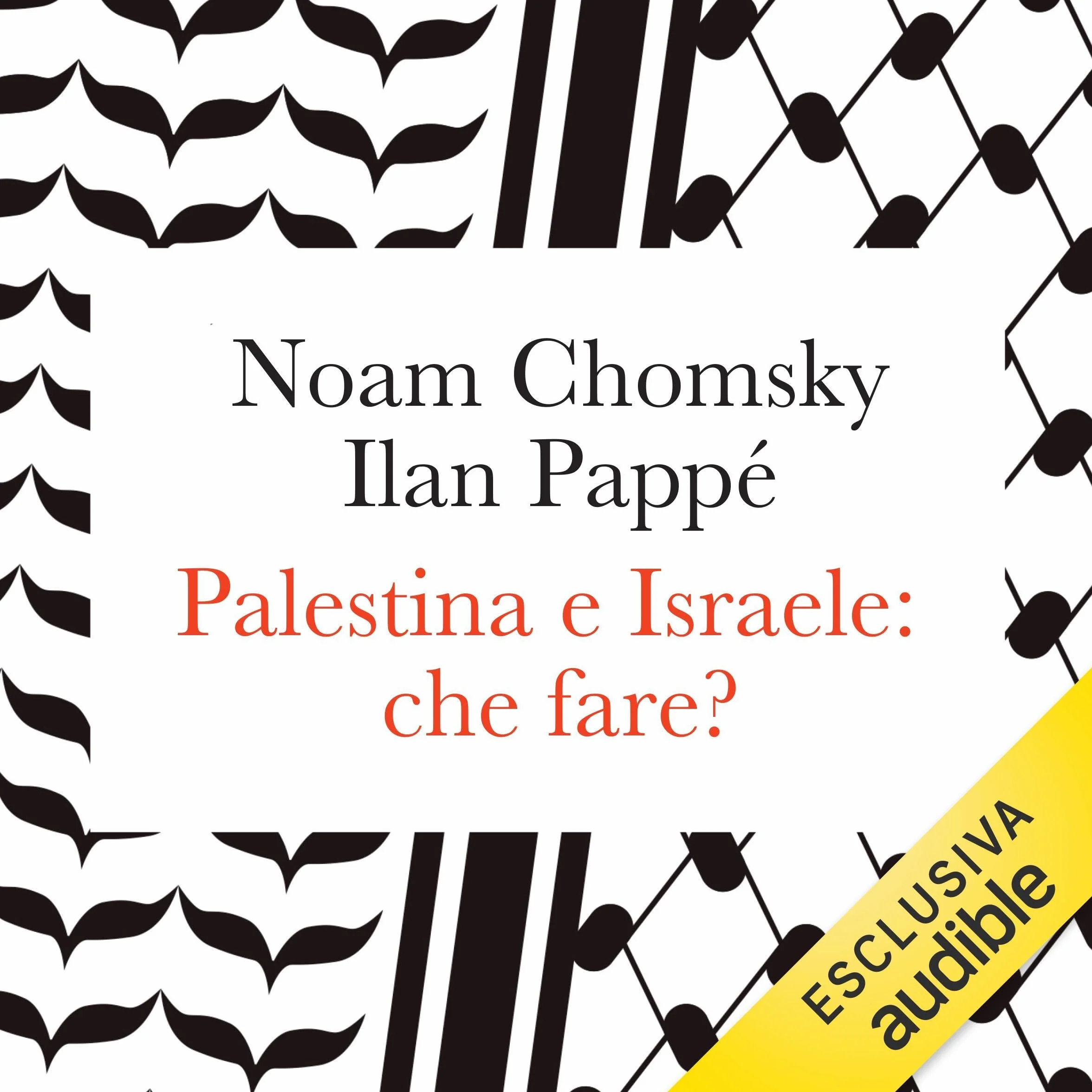 Palestina e Israele: che fare?