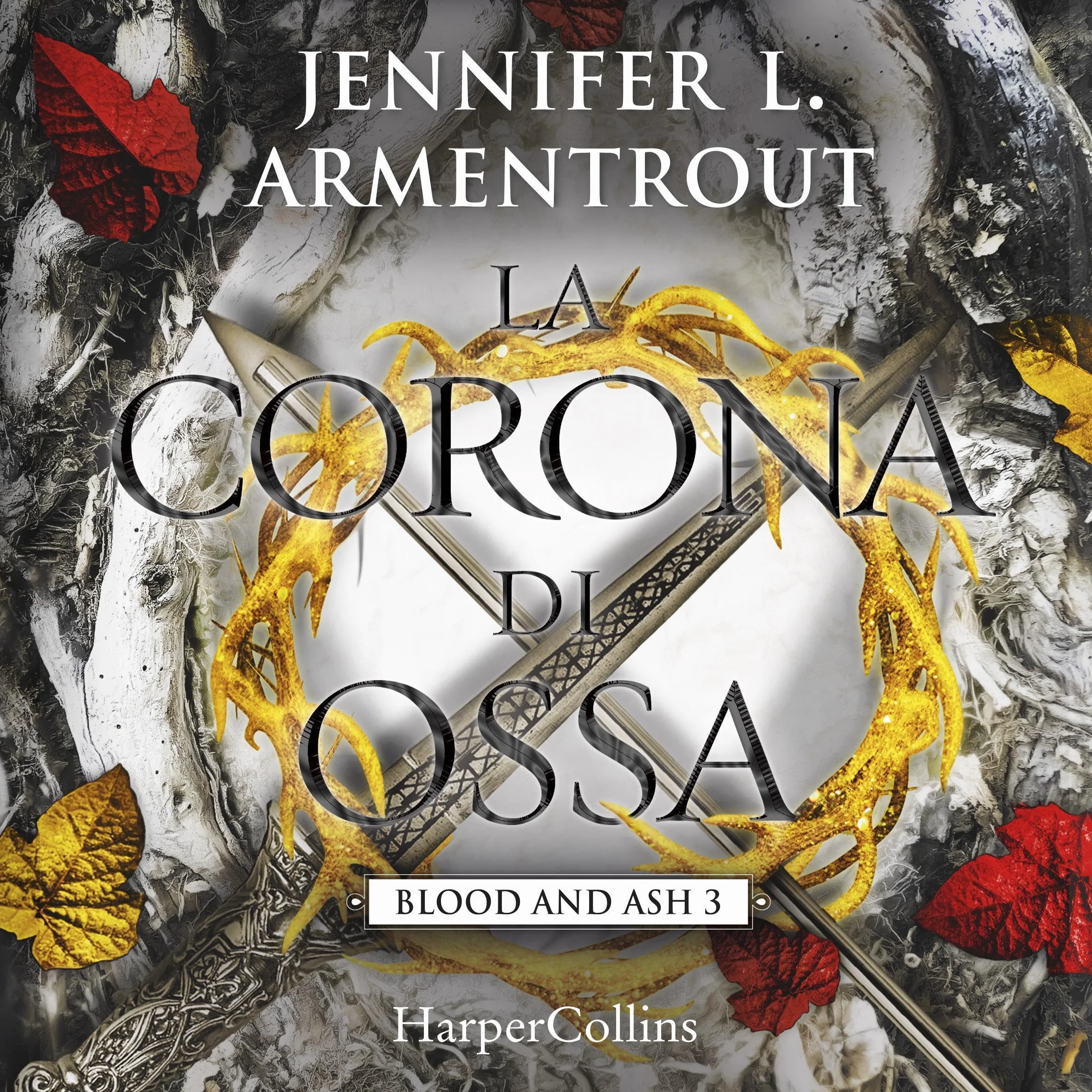 La corona di ossa: Blood & Ash 3