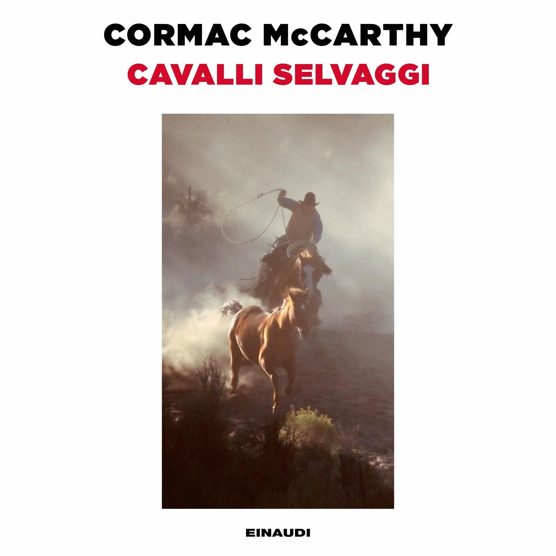 Cavalli selvaggi: Trilogia della frontiera, Vol. 1
