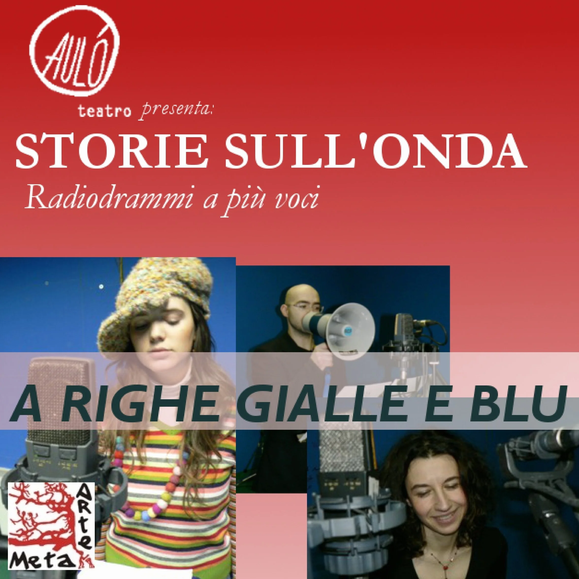 A righe gialle e blu: Storie sull'onda. Radiodrammi a più voci