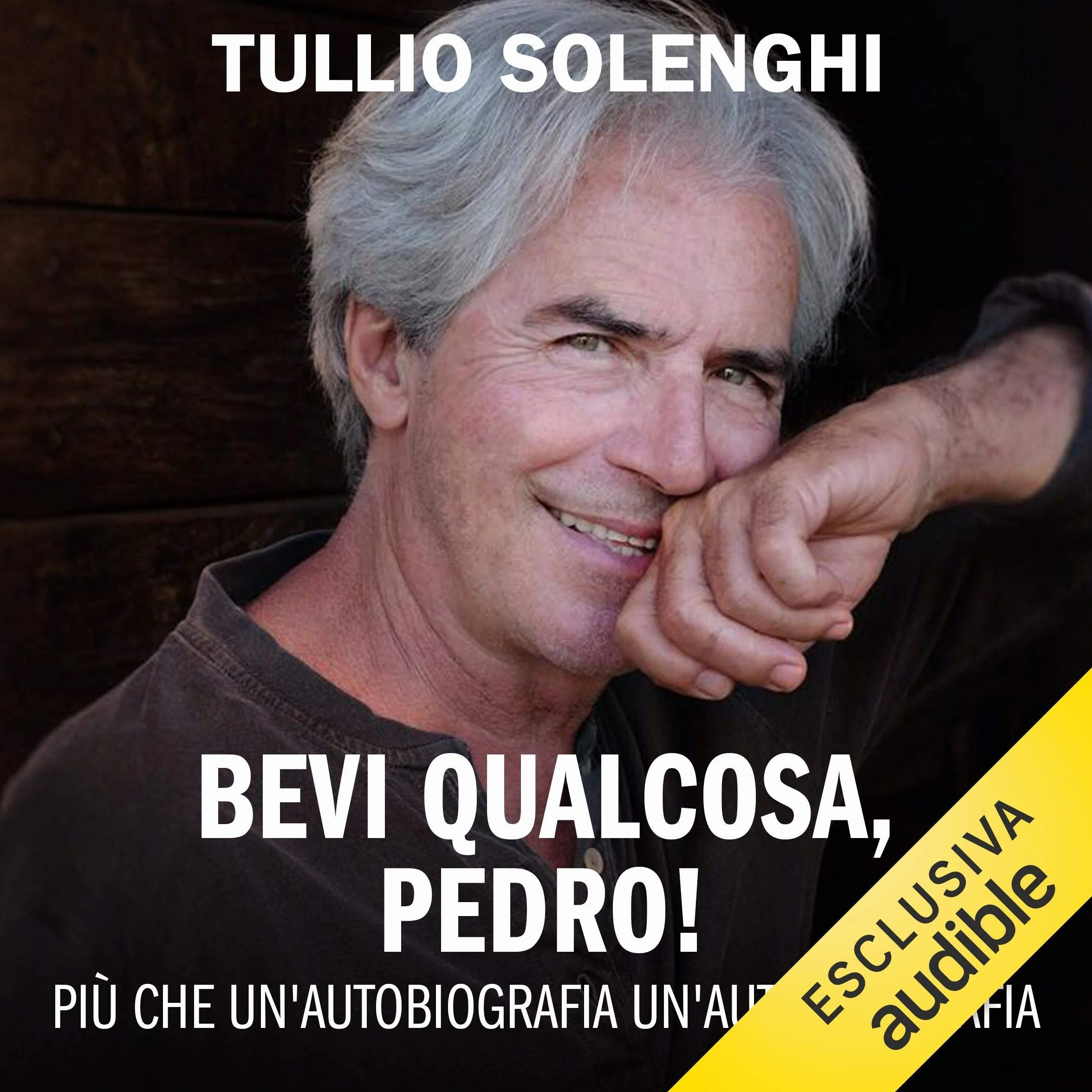Bevi qualcosa, Pedro!: Più che un'autobiografia, un'autotriografia