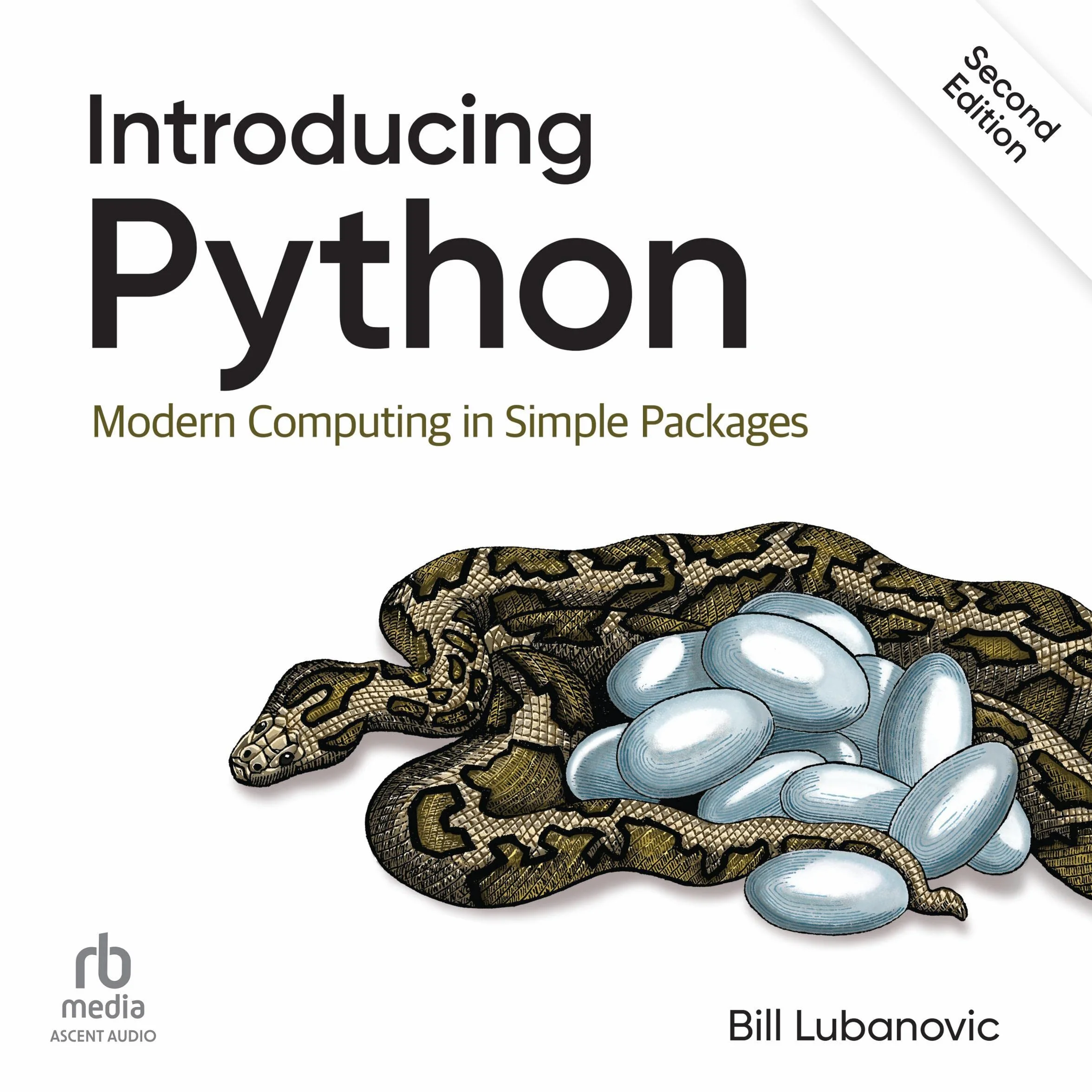 Introducing Python (2nd Edition): Modern Computing in Simple Packages