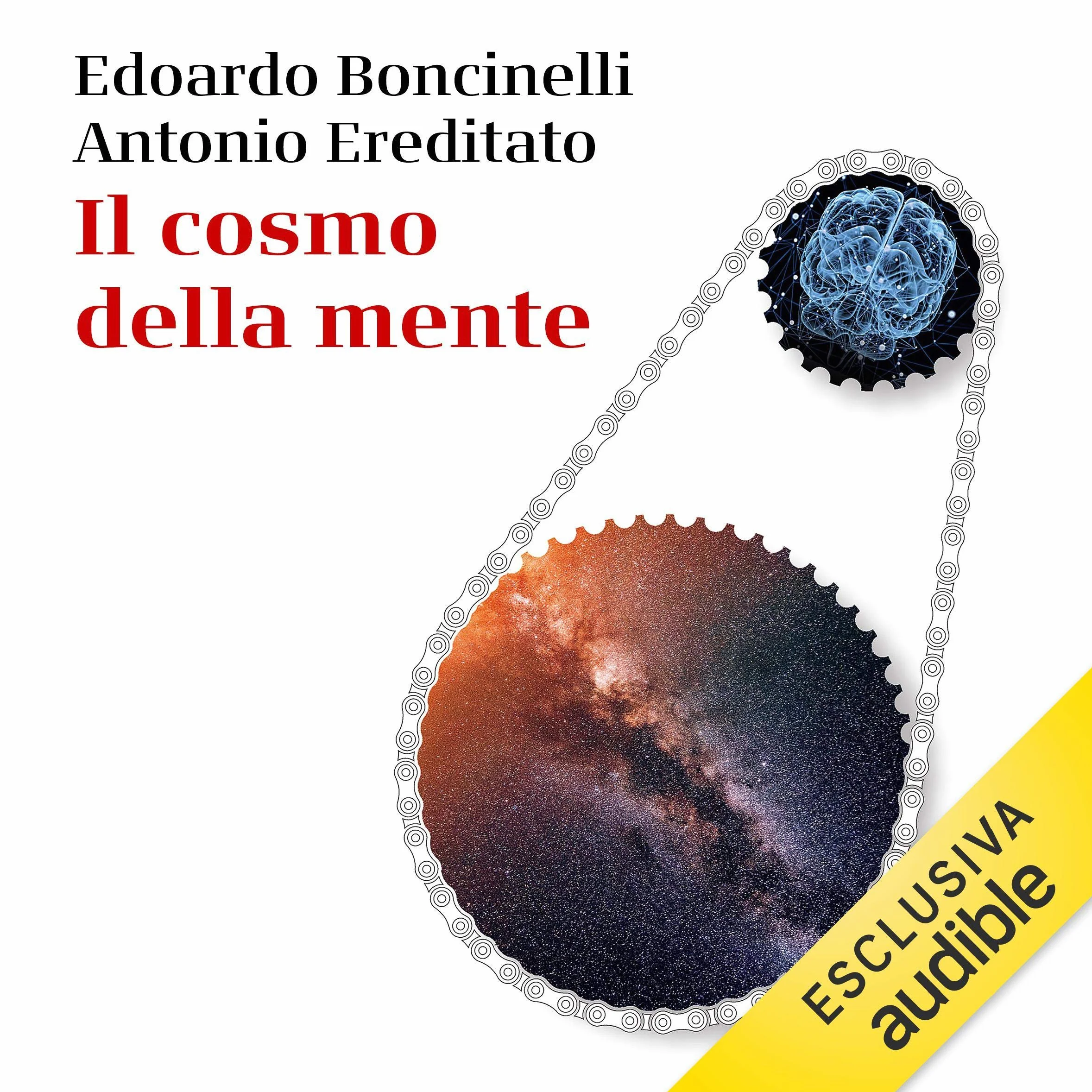 Il cosmo della mente: Breve storia di come l'uomo ha creato l'Universo