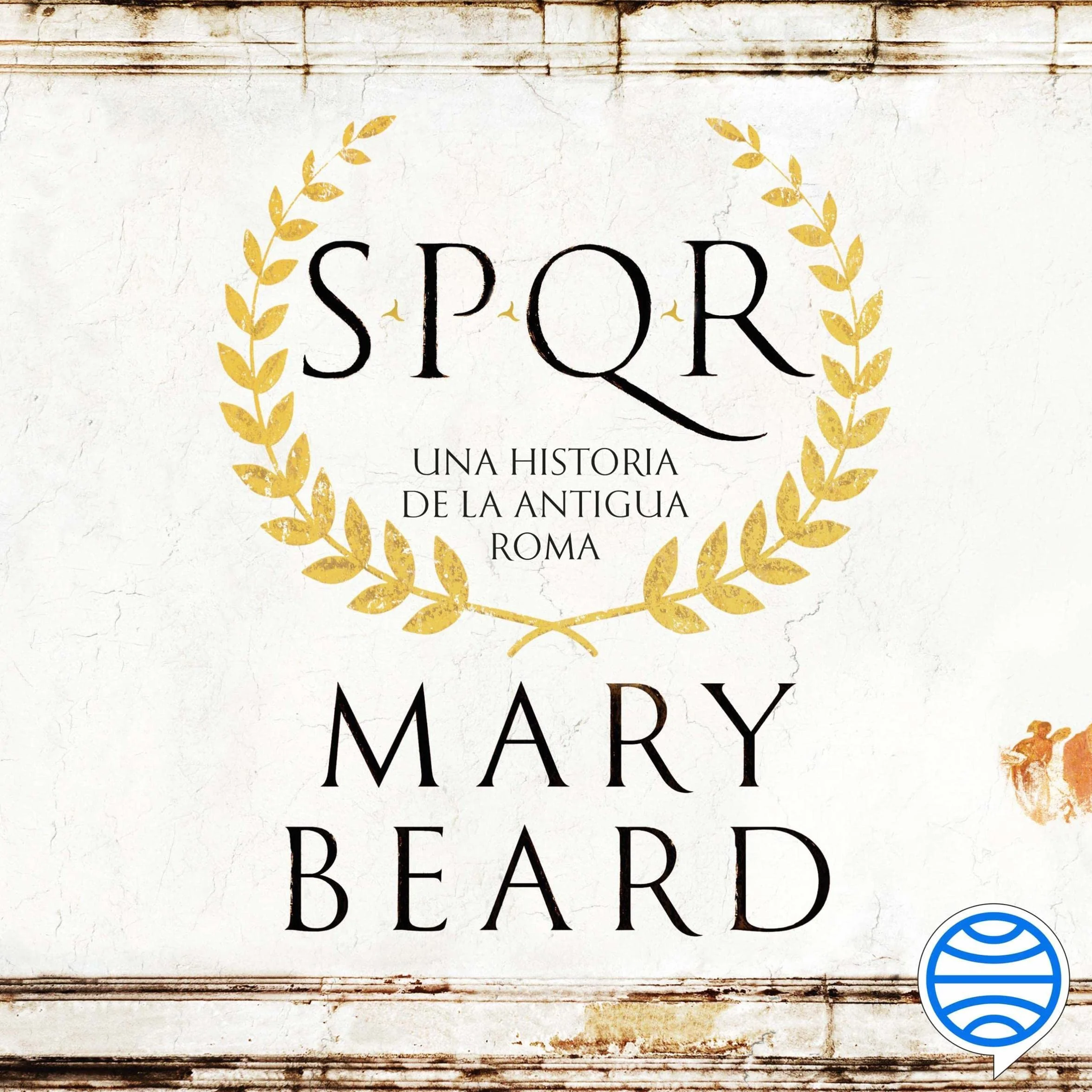 SPQR: Una historia de la antigua Roma