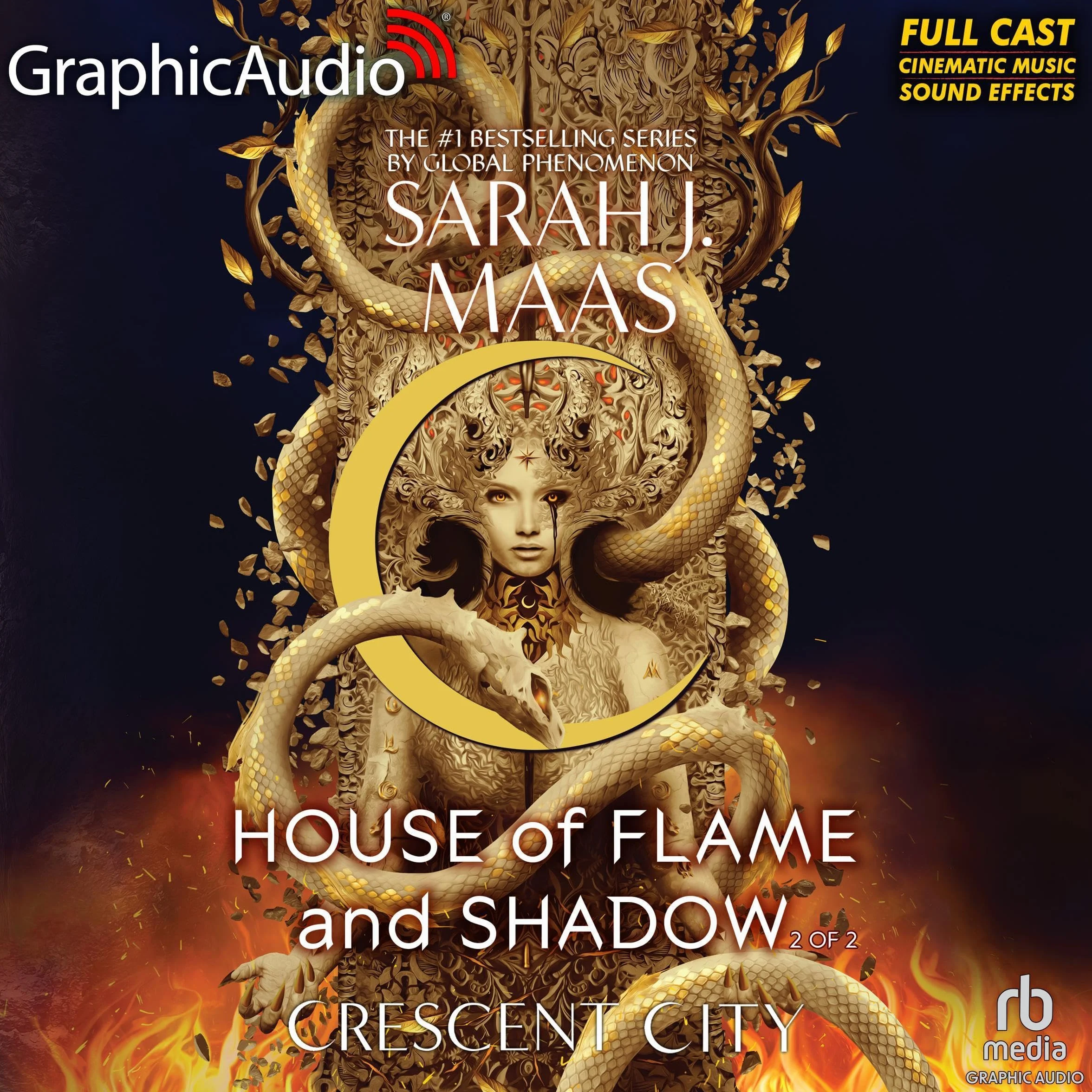 House of Flame and Shadow (Part 2 of 2) (Dramatized Adaptation): Crescent City, Book 3