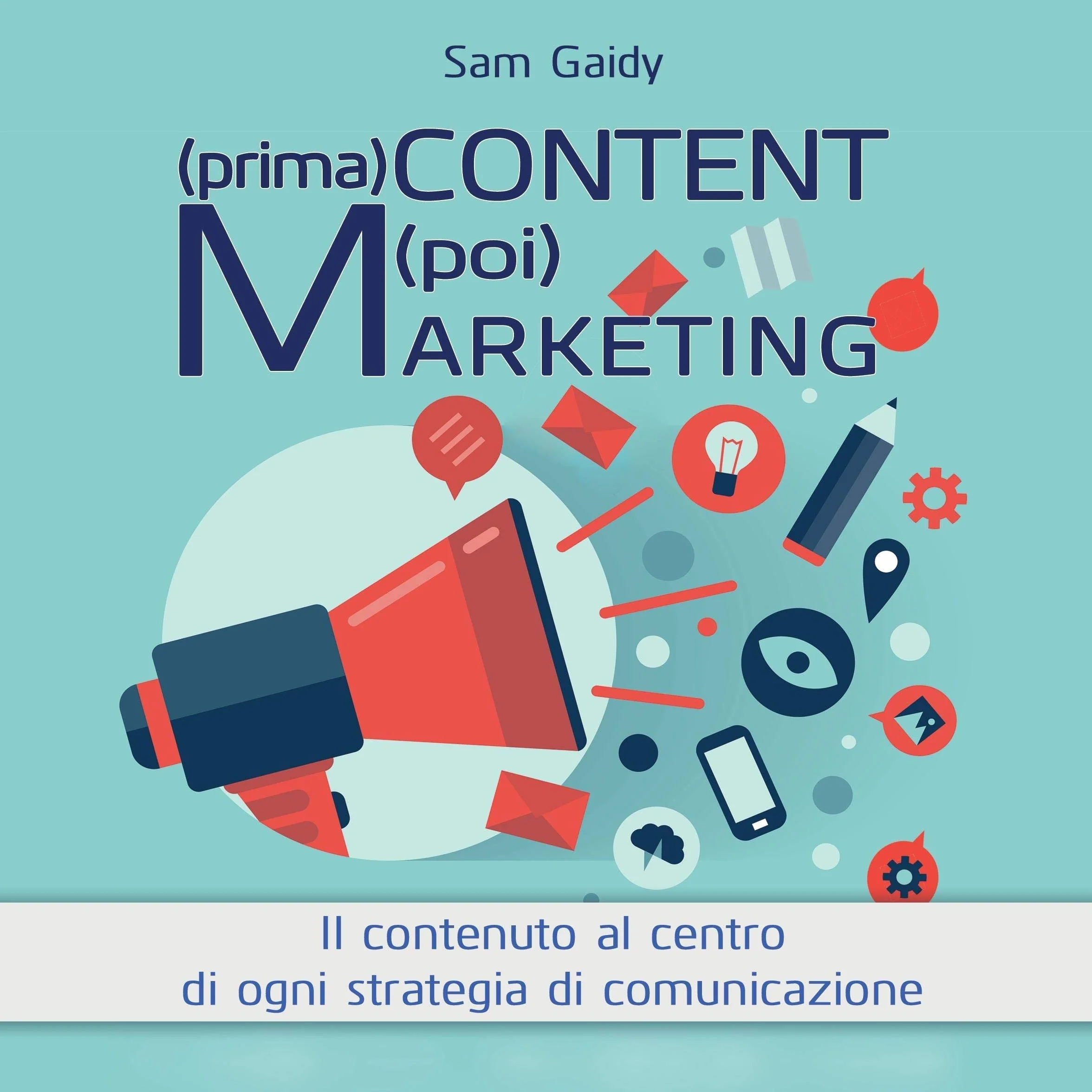 Content Marketing: Il contenuto al centro di ogni strategia di comunicazione