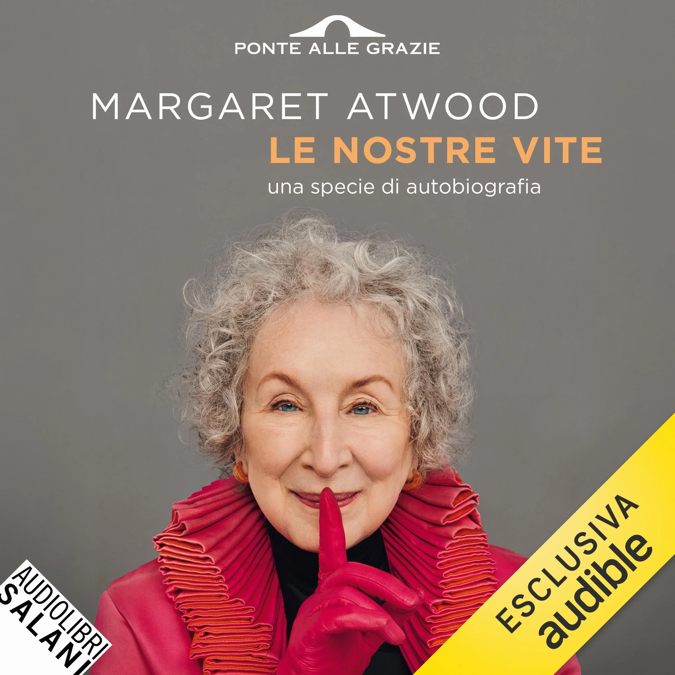 Le nostre vite: Una specie di autobiografia