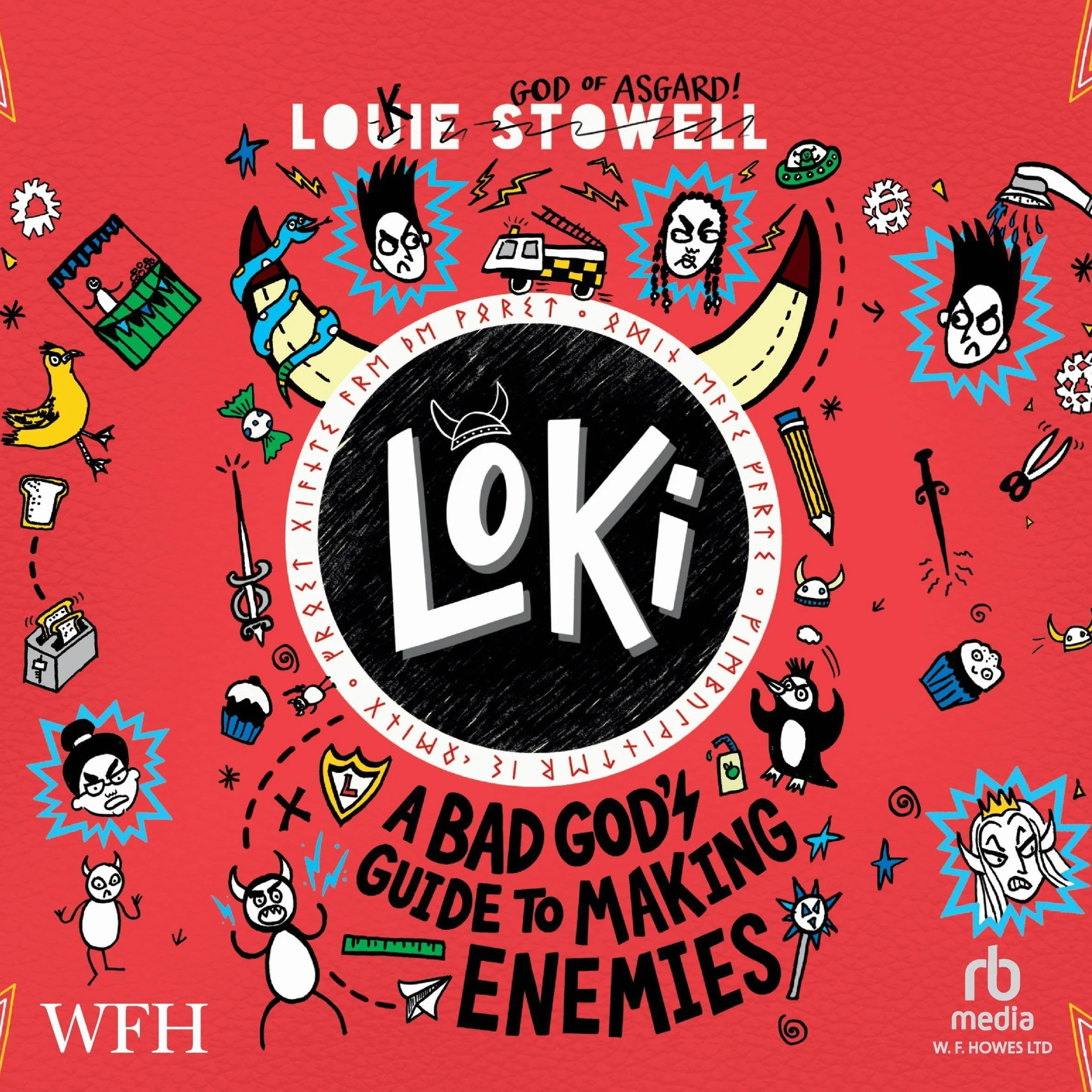 Loki: A Bad God’s Guide to Making Enemies: Loki: A Bad God’s Guide, Book 4