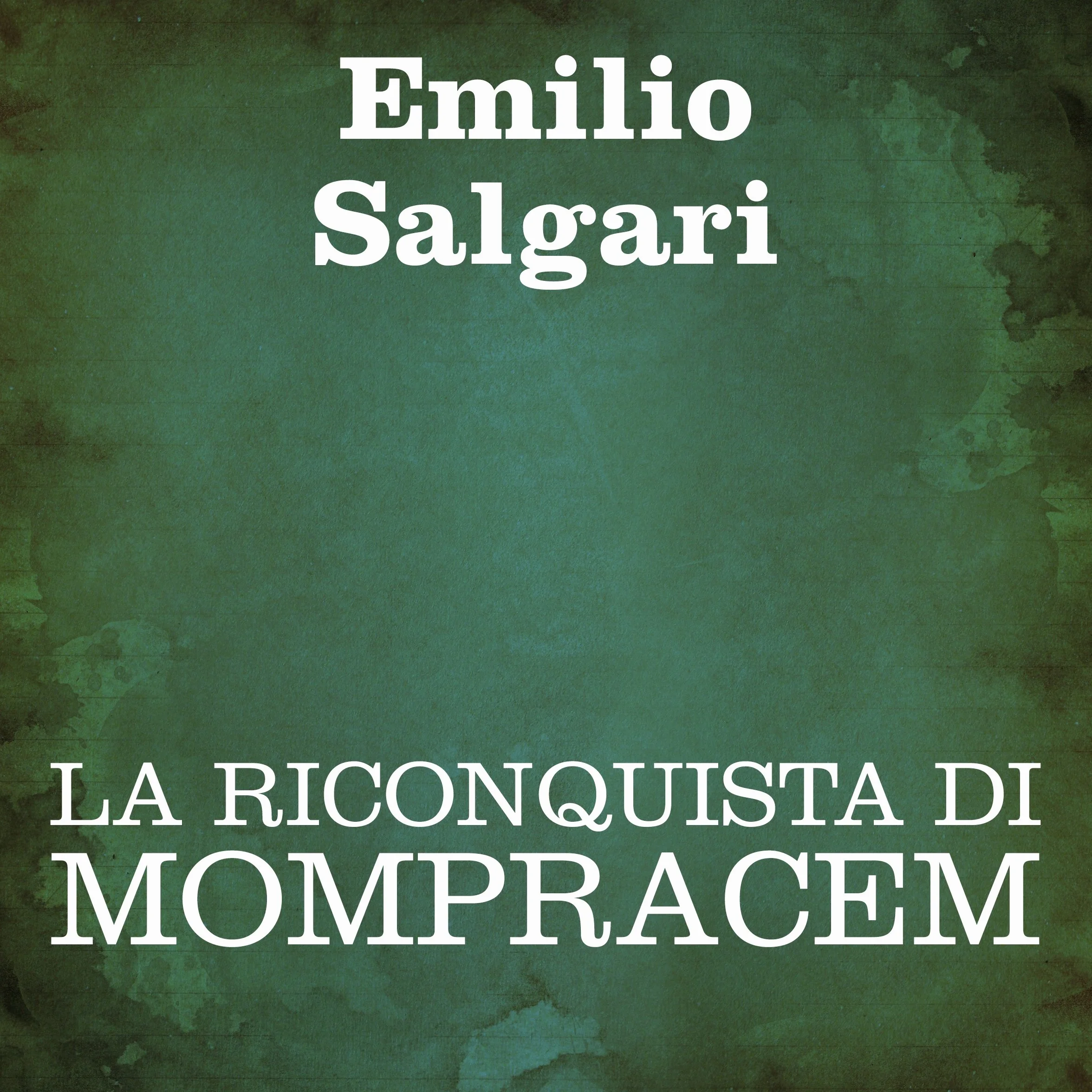 La riconquista di Mompracem