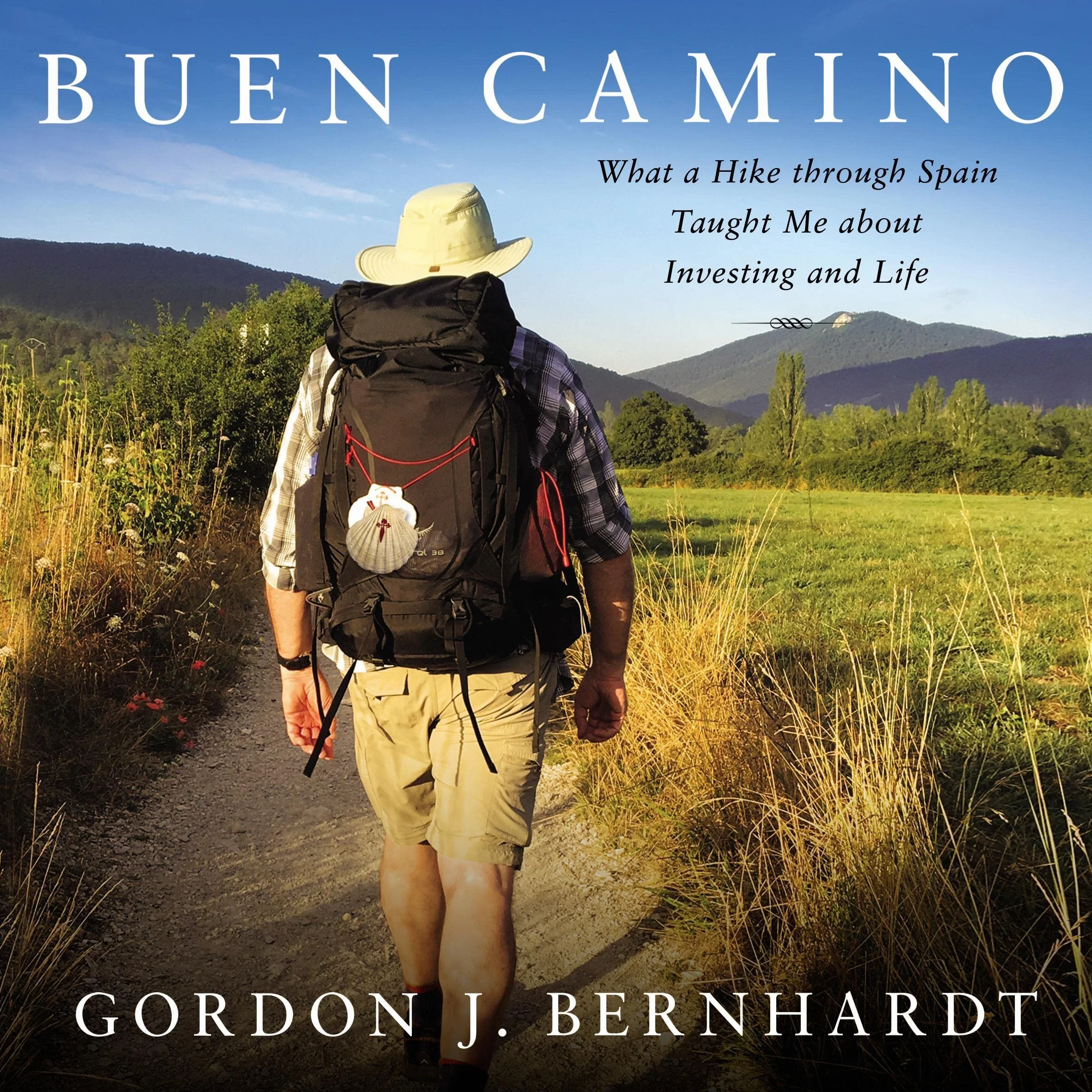Buen Camino: What a Hike Through Spain Taught Me About Investing and Life