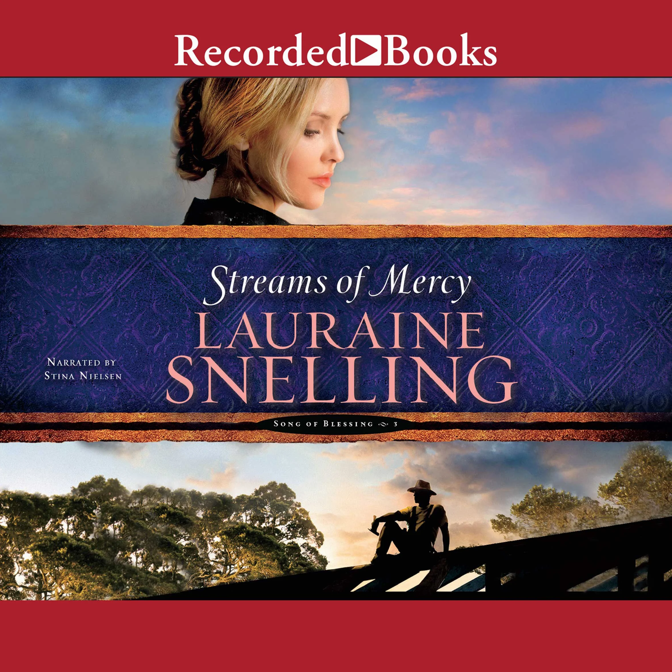 Streams of Mercy: Song of Blessing, Book 3