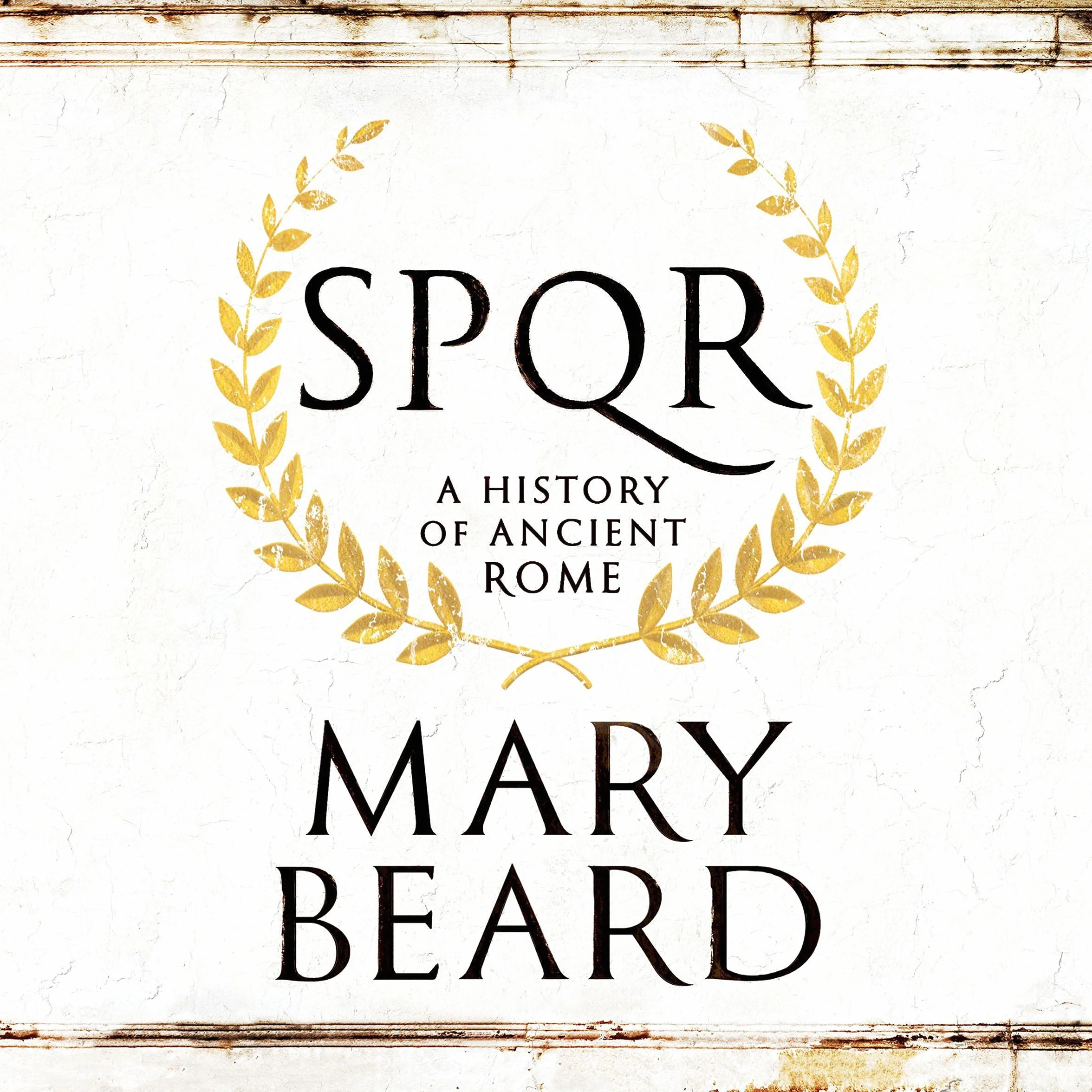 SPQR: A History of Ancient Rome