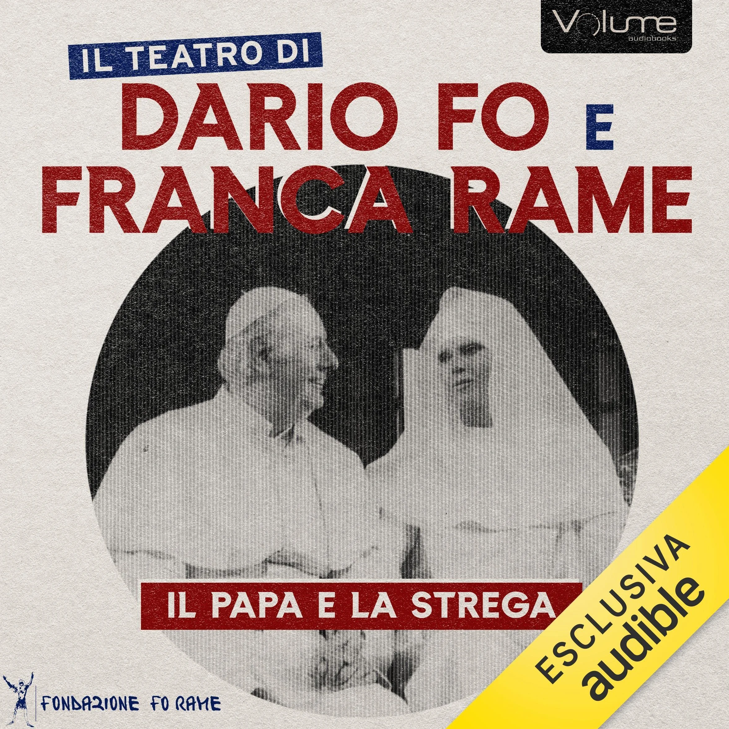 Il Papa e la strega: Il Teatro di Dario Fo e Franca Rame