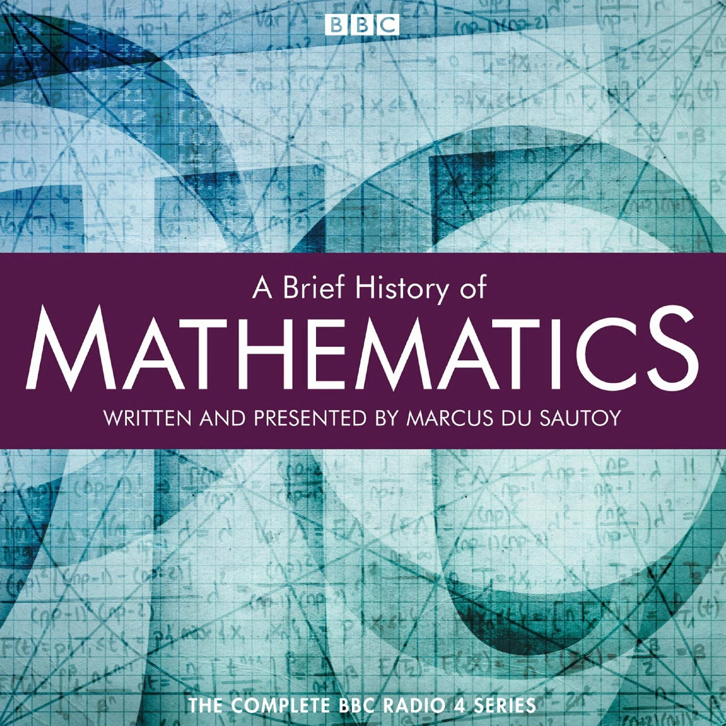 A Brief History Of Mathematics: Complete Series