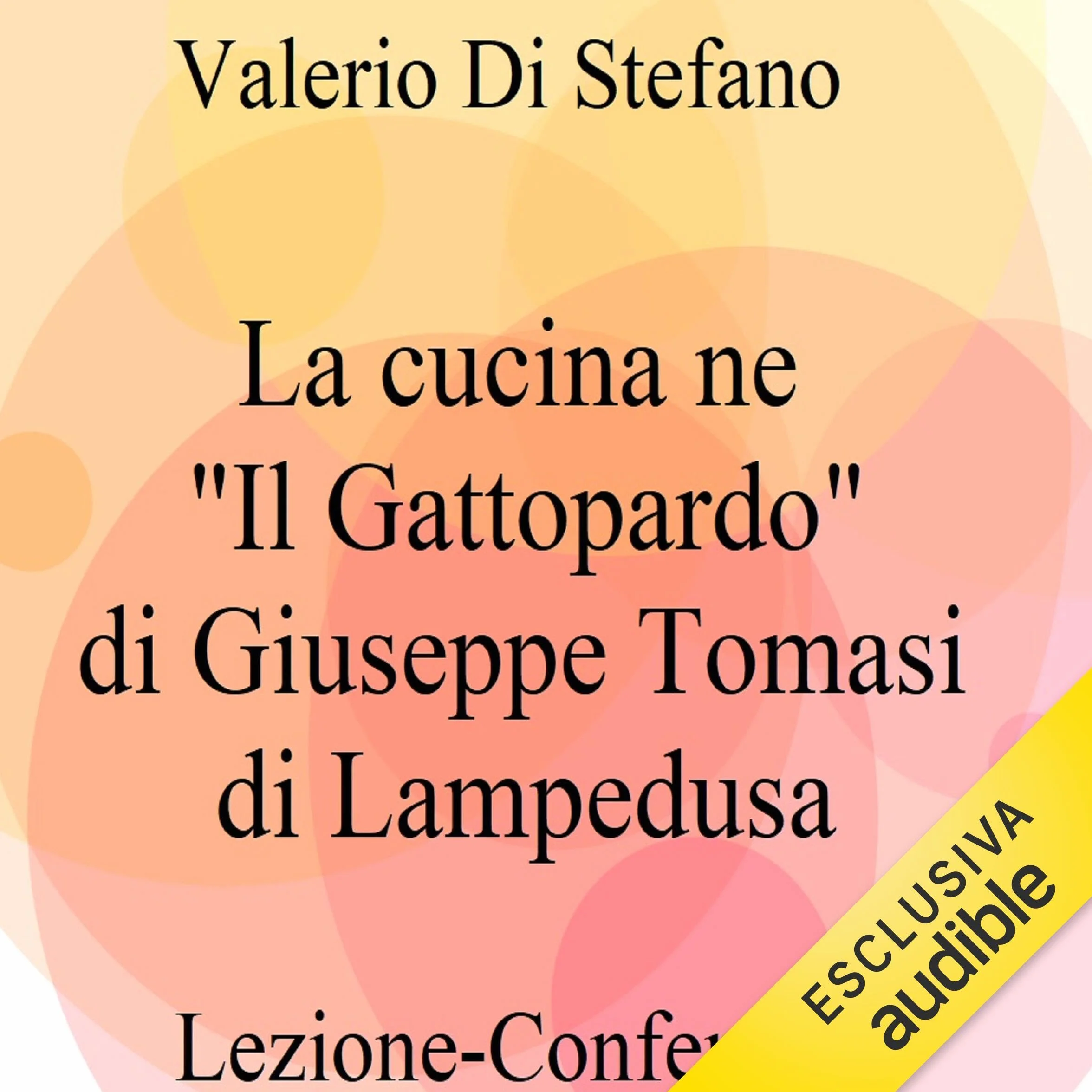 La cucina ne "Il Gattopardo" di Giuseppe Tomasi di Lampedusa