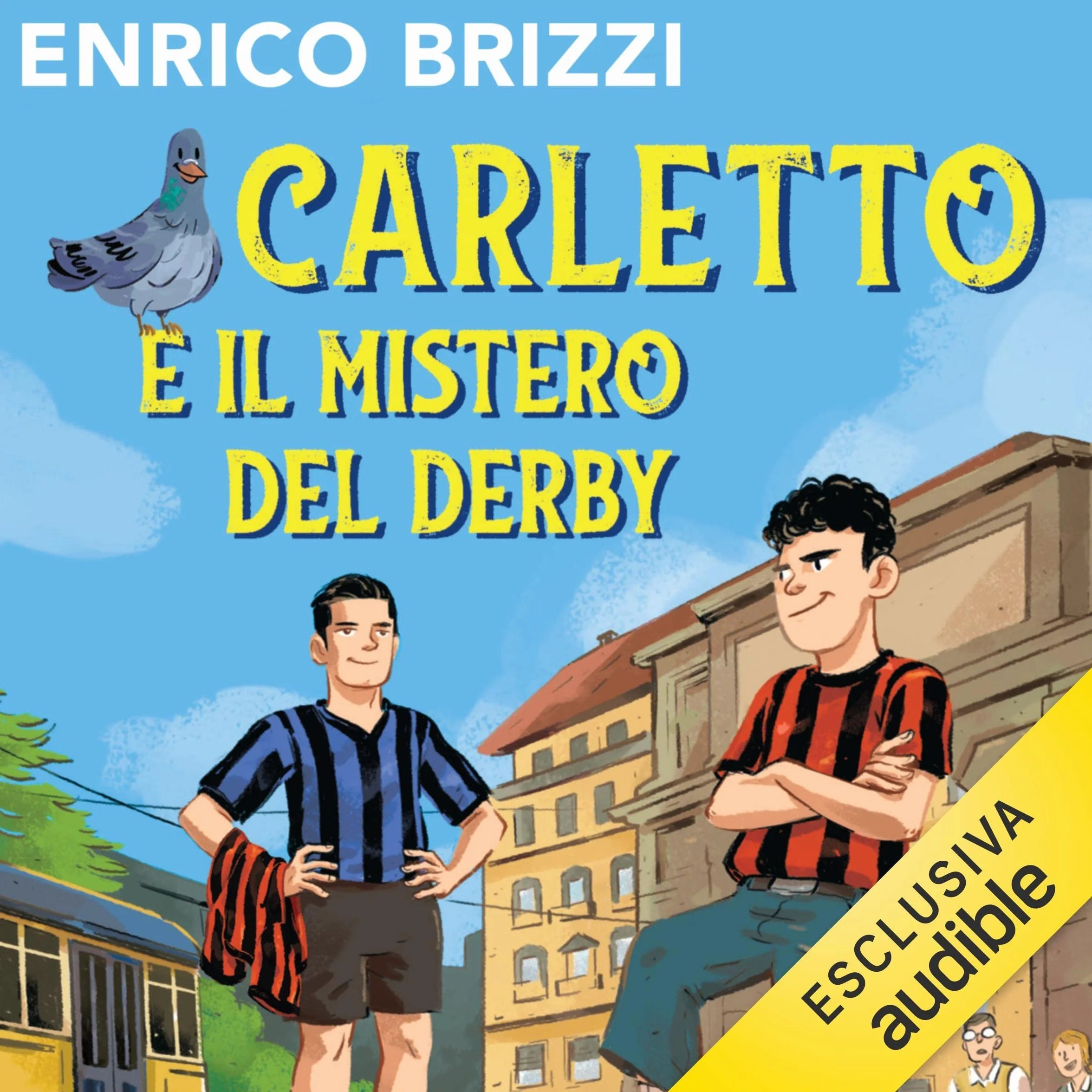 Carletto e il mistero del derby: Fuoriclasse