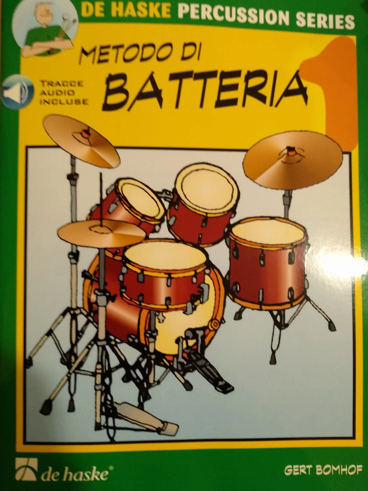 Metodo di batteria. Volume 1 con tracce audio incluse (NO CD)