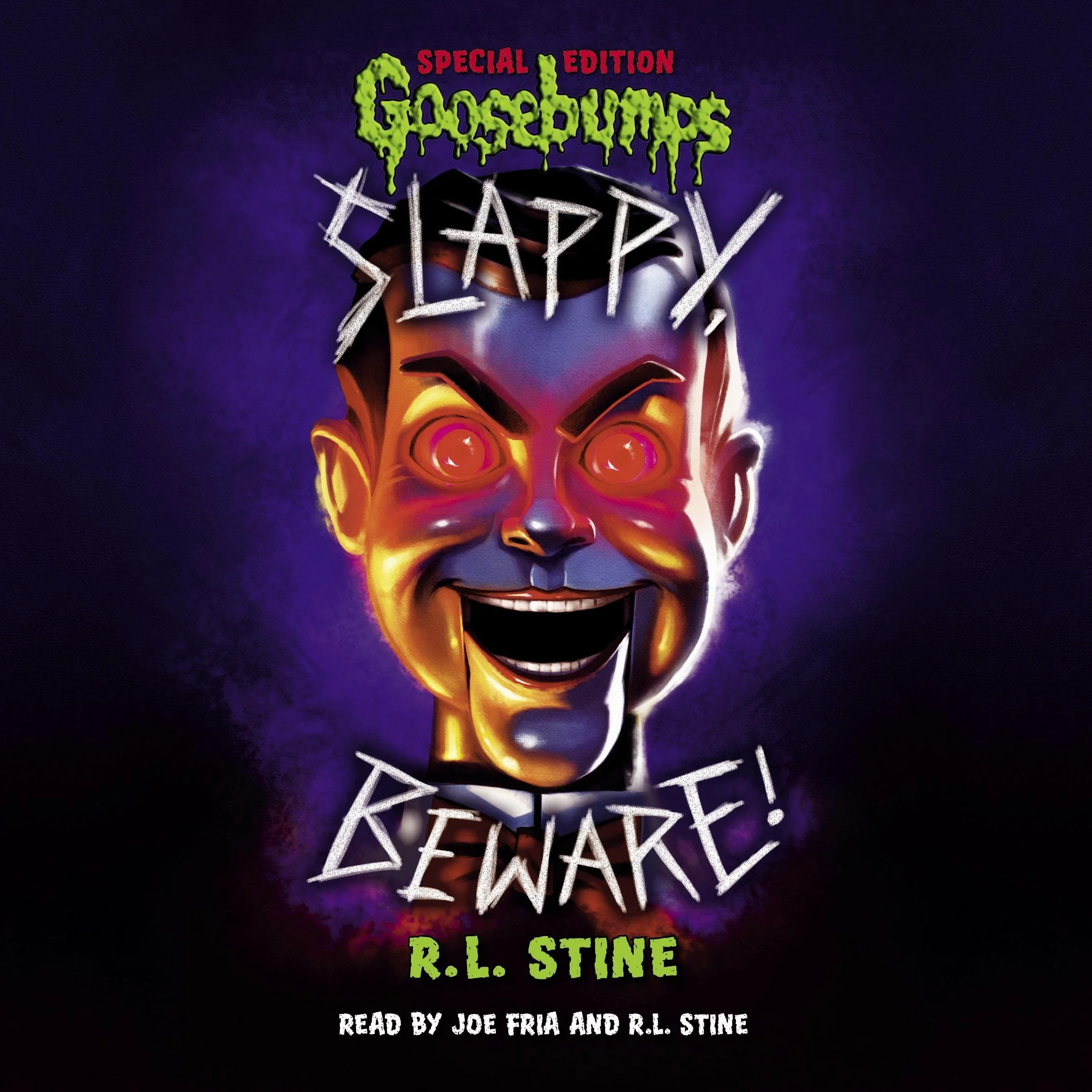 Slappy, Beware!: Goosebumps Special Edition
