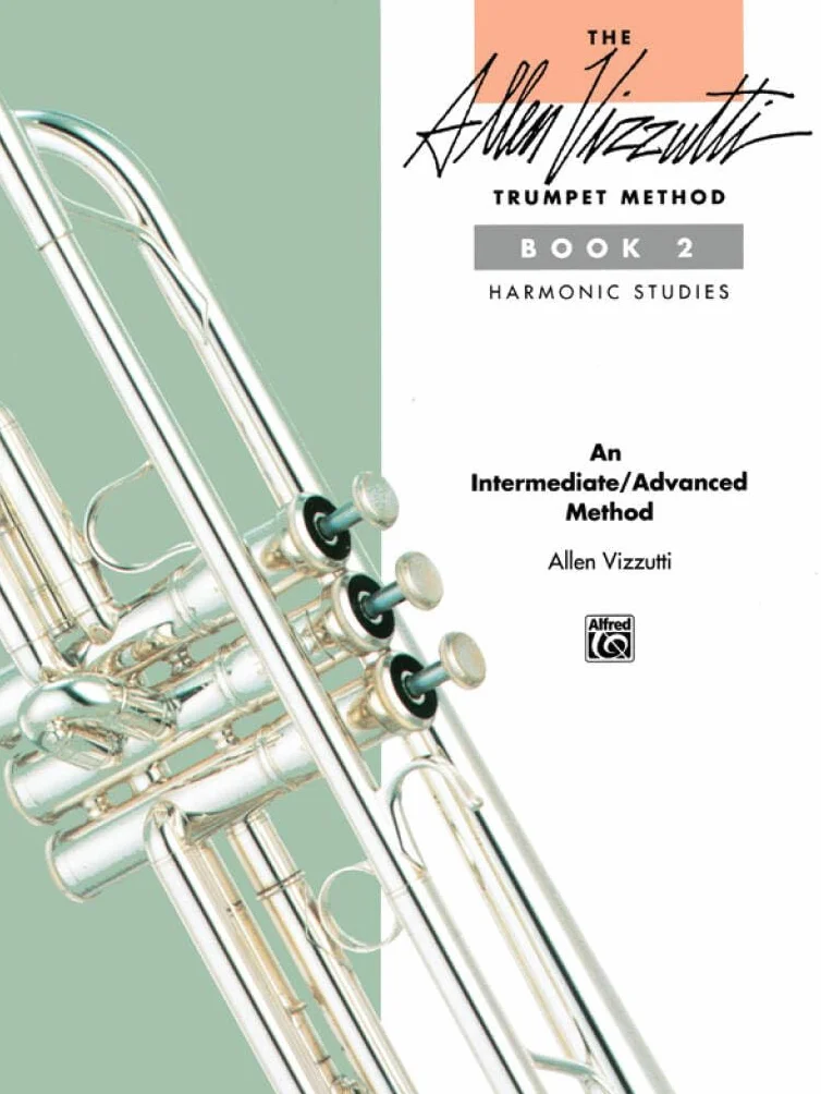 The Allen Vizzutti Trumpet Method, Bk 2: Harmonic Studies [Lingua inglese]
