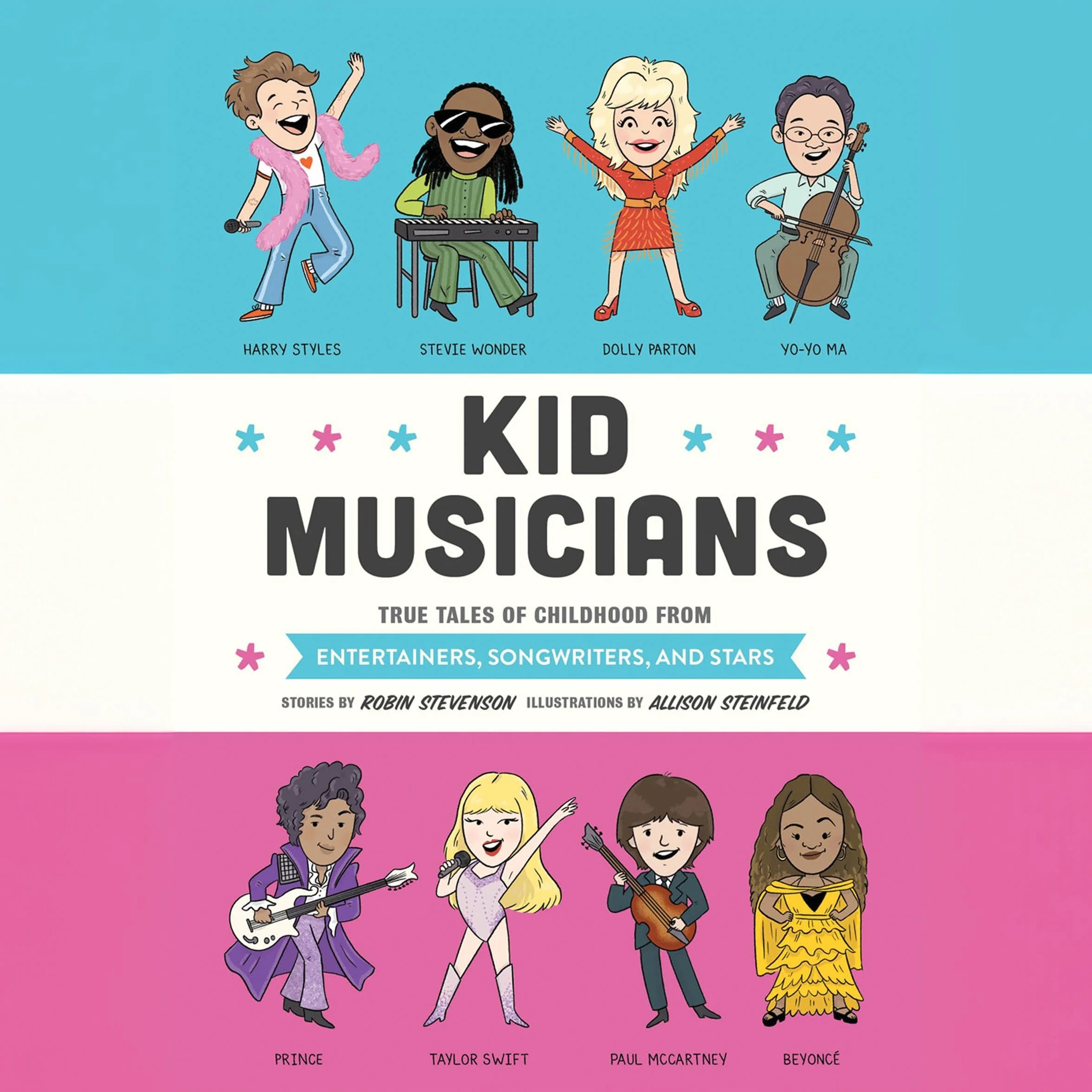 Kid Musicians: True Tales of Childhood from Entertainers, Songwriters, and Stars: Kid Legends, Book 10