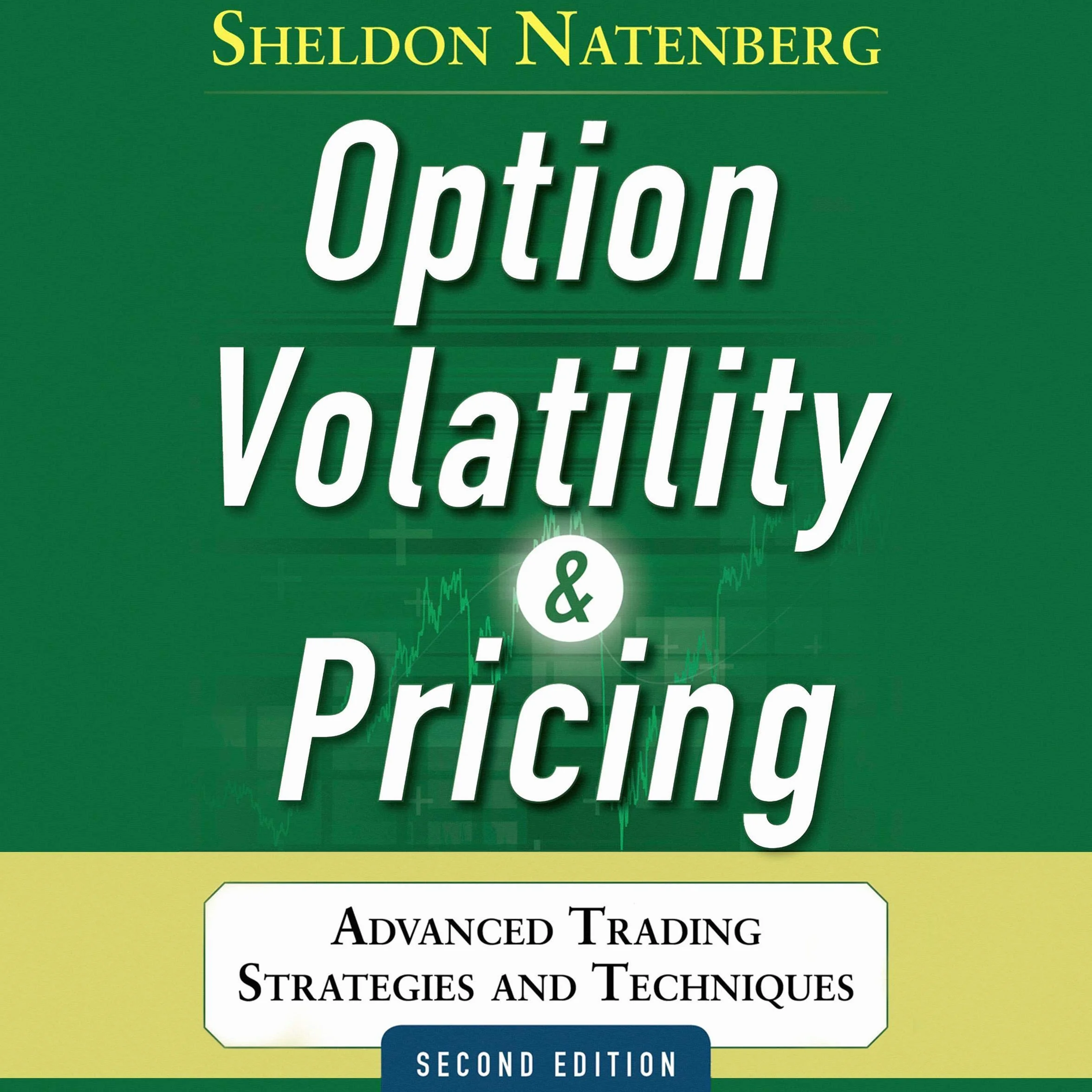 Option Volatility and Pricing: Advanced Trading Strategies and Techniques